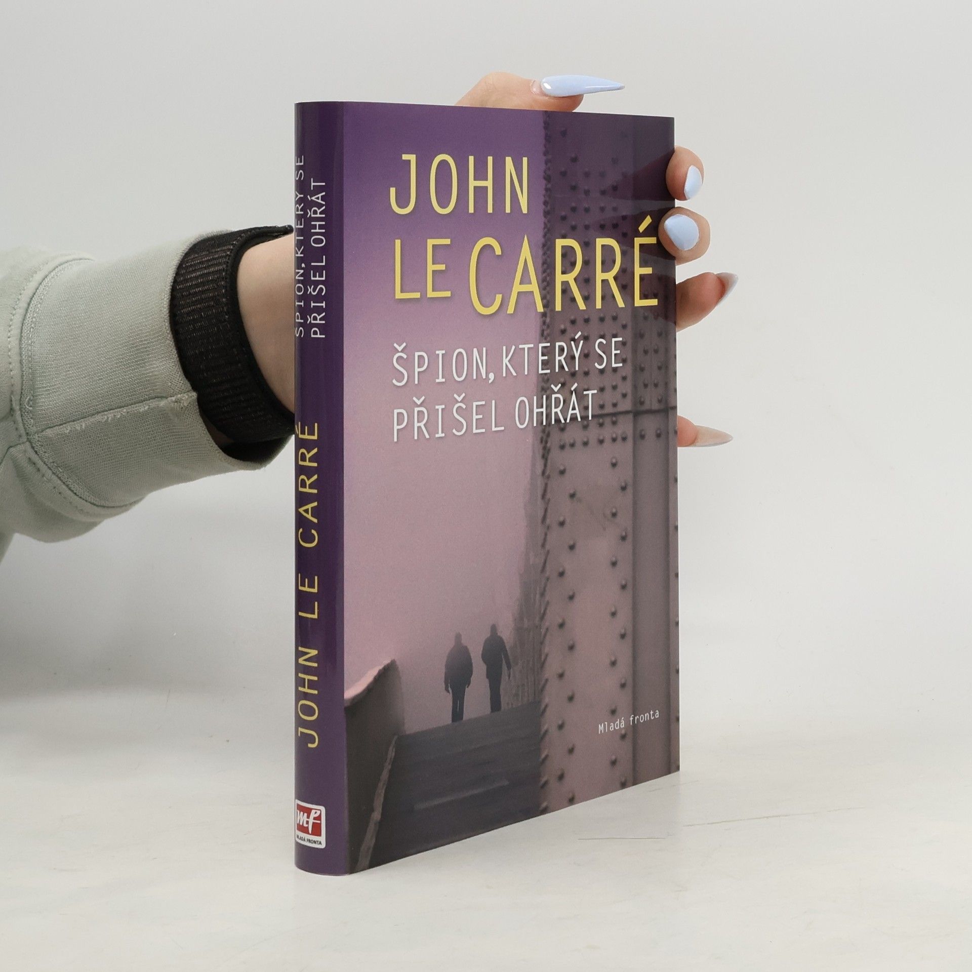 John le Carré Špion, který se přišel ohřát