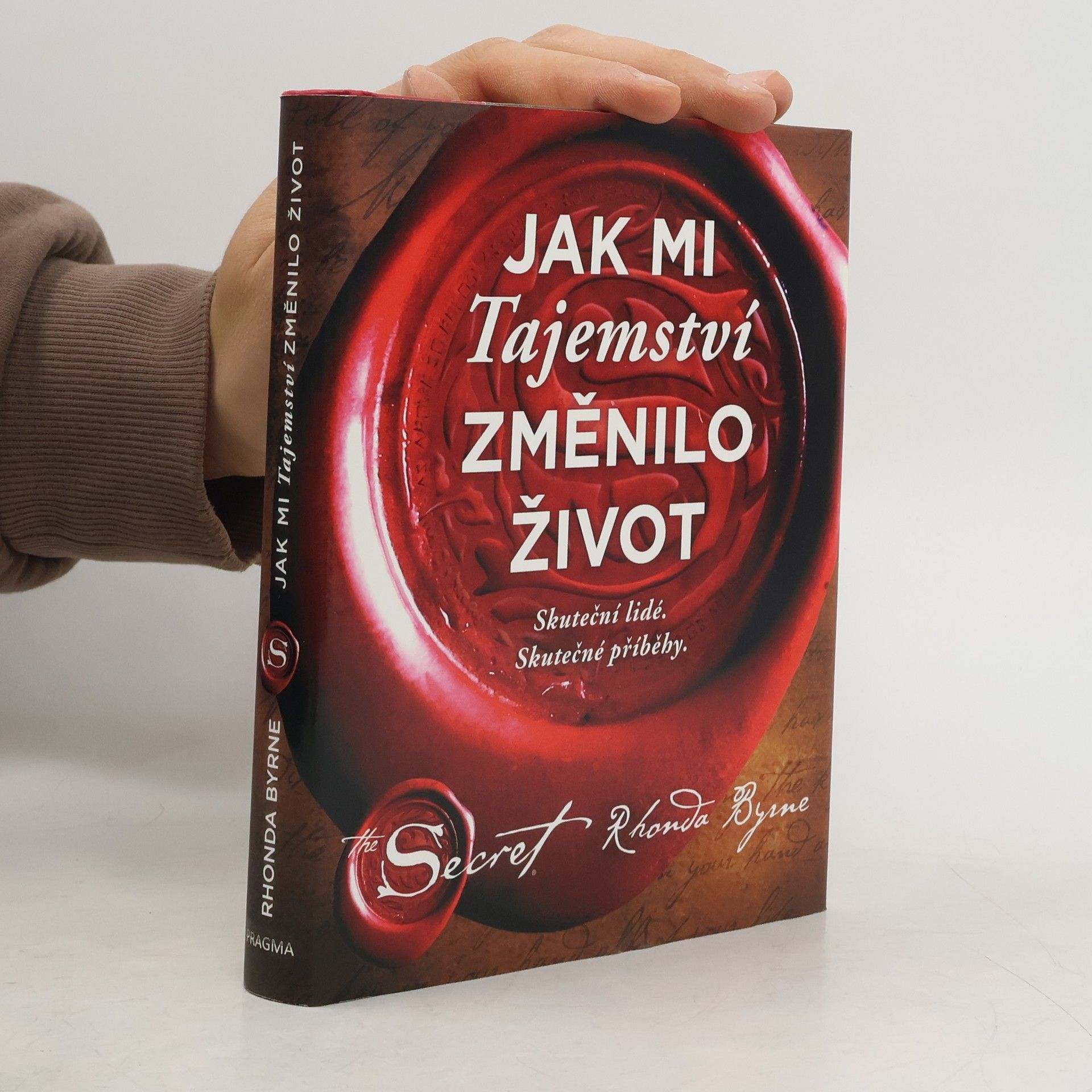 Rhonda Byrneová Jak mi Tajemství změnilo život