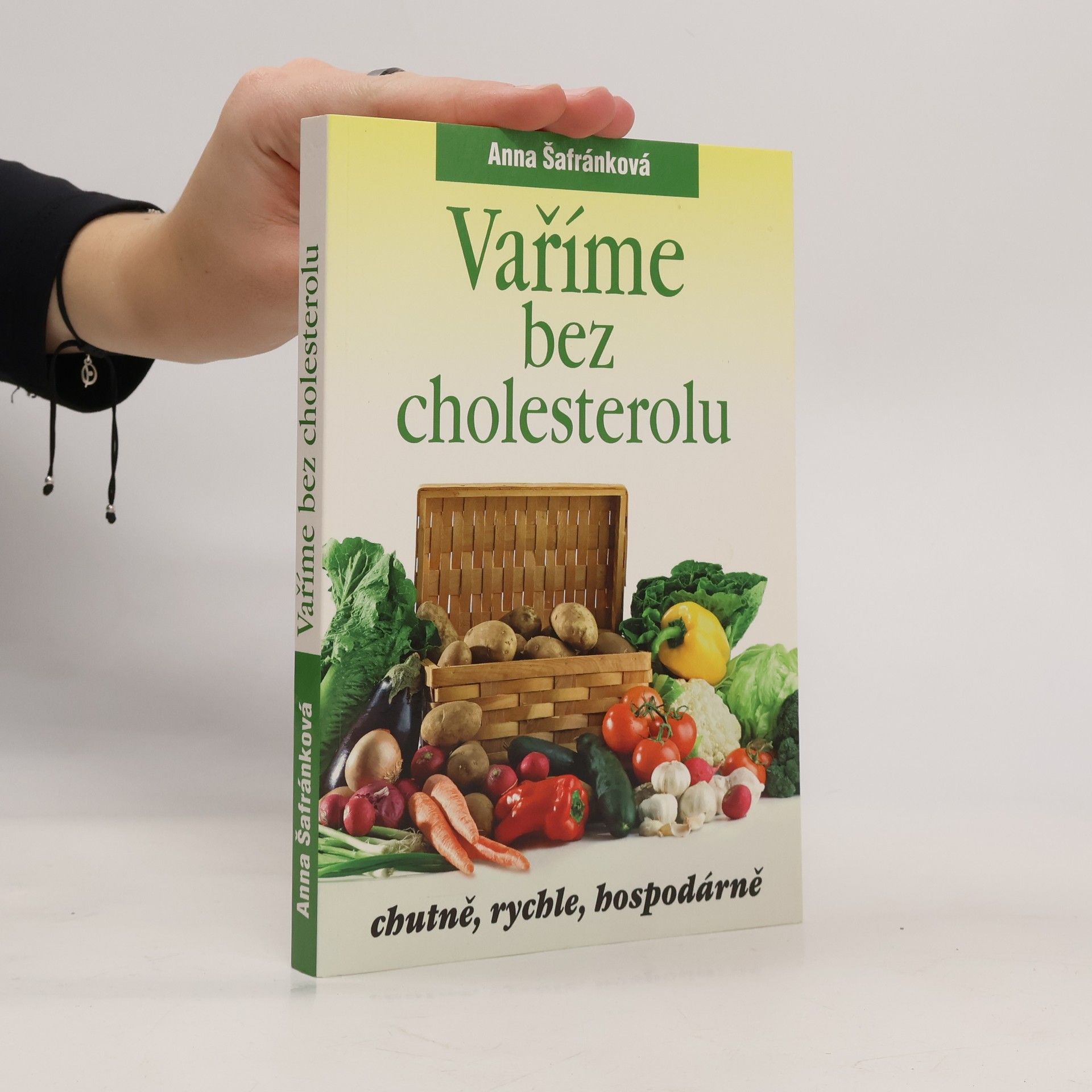 Vaříme bez cholesterolu. Chutně, rychle, hospodárně