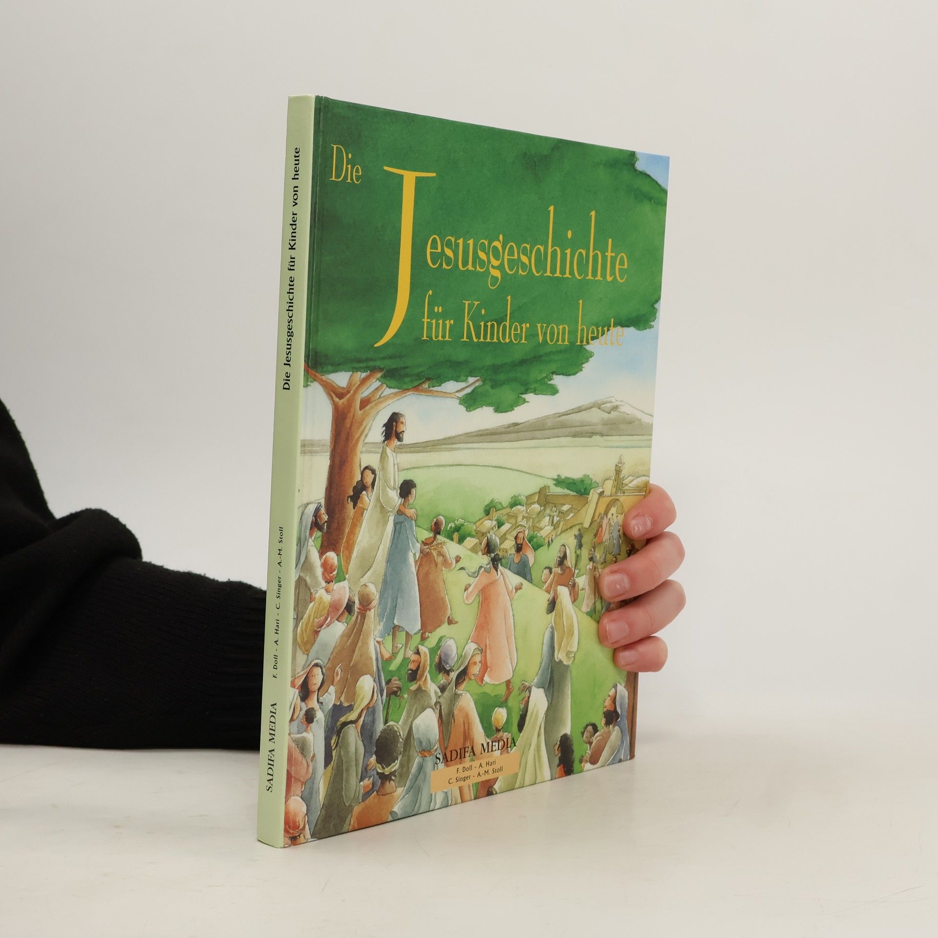 Die Jesusgeschichte für Kinder von heute