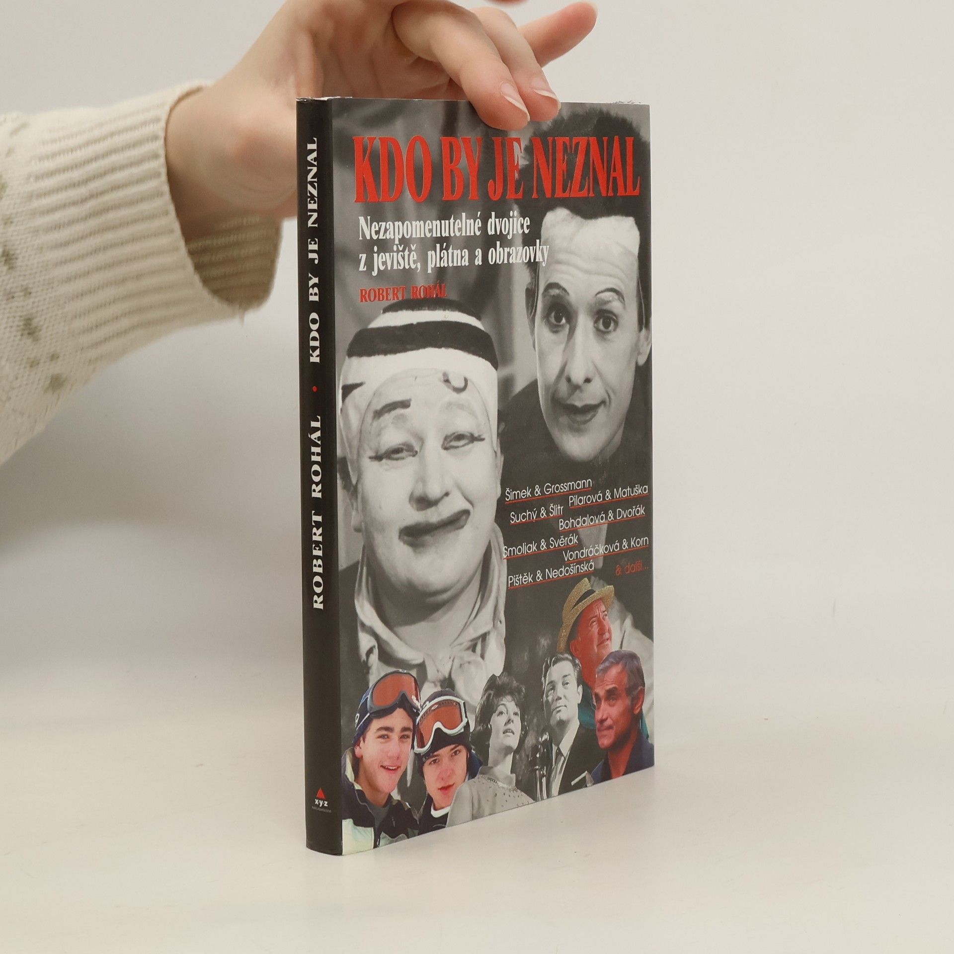 Kdo by je neznal : nezapomenutelné dvojice z jeviště, plátna a obrazovky