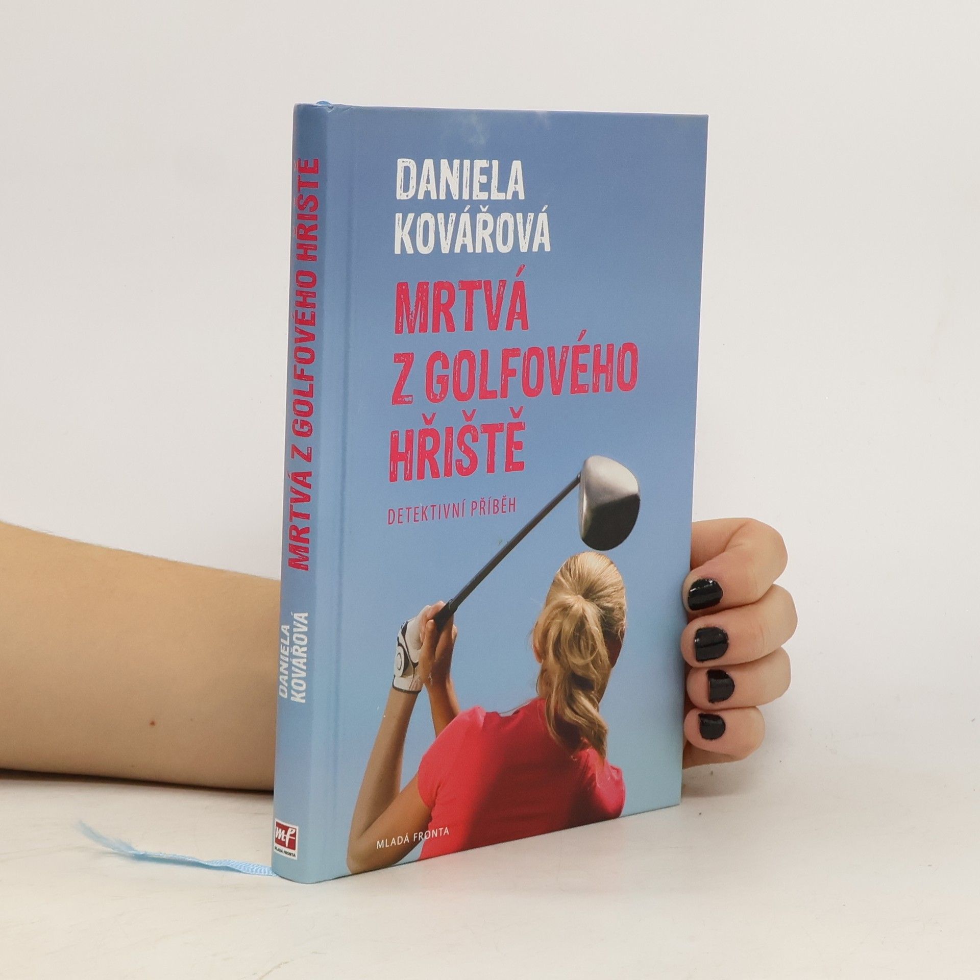 Daniela Kovářová Mrtvá z golfového hřiště