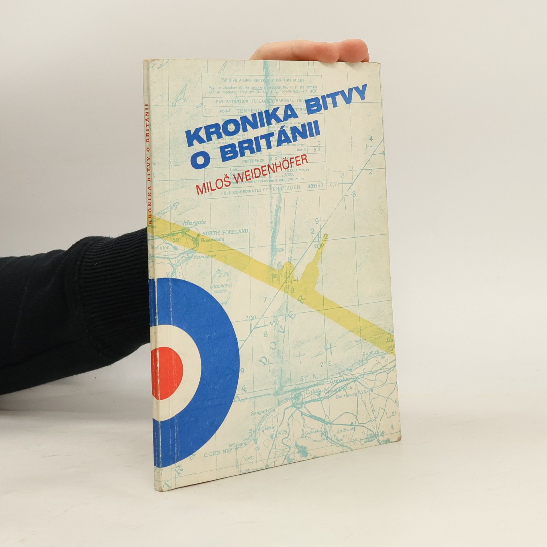 Miloš Weidenhöfer Kronika bitvy o Británii. Battle of Britain