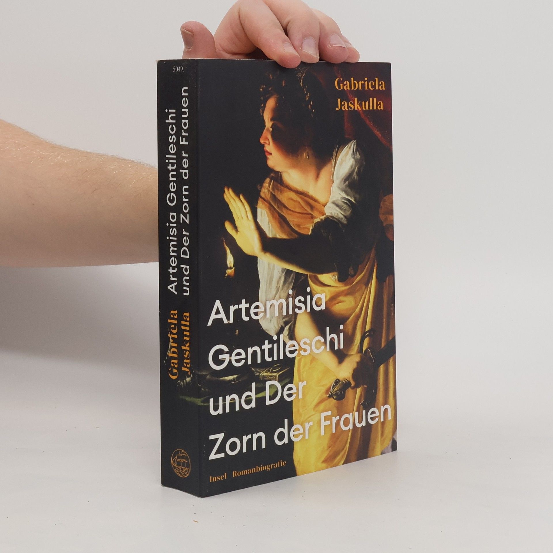 Gabriela Jaskulla Artemisia Gentileschi und Der Zorn der Frauen