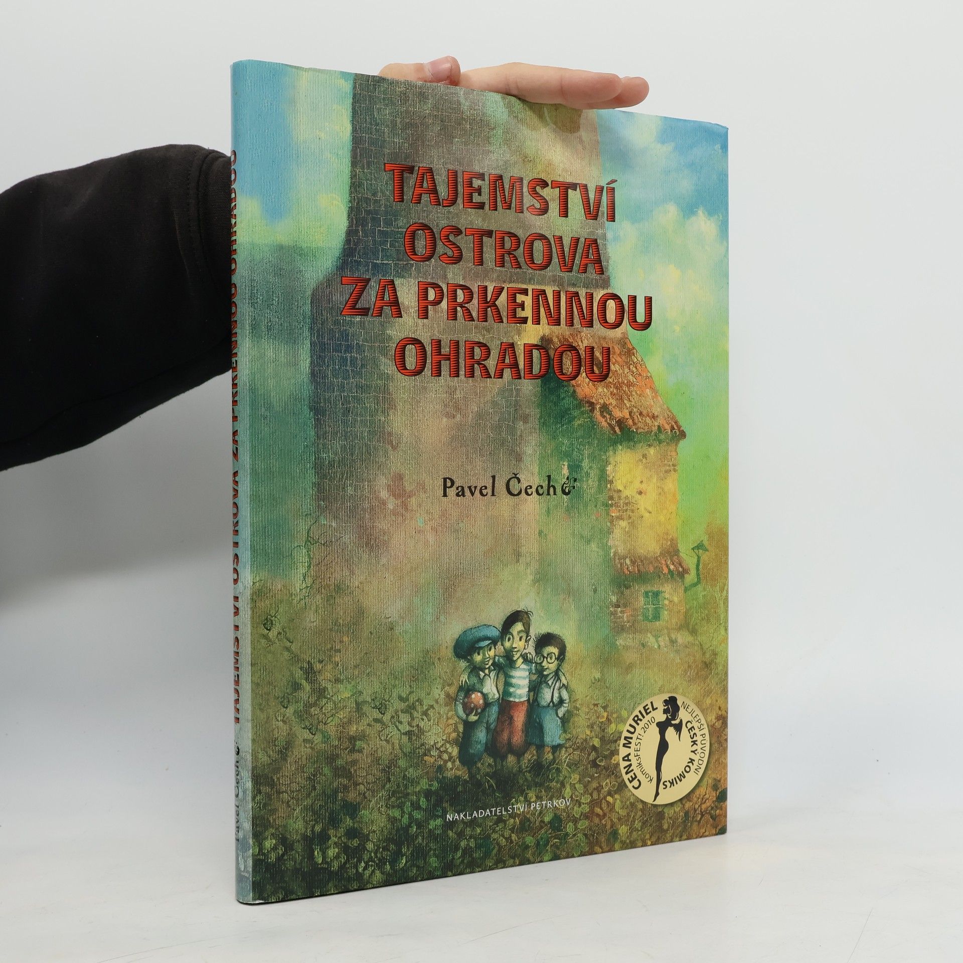 Pavel Čech Tajemství ostrova za prkennou ohradou