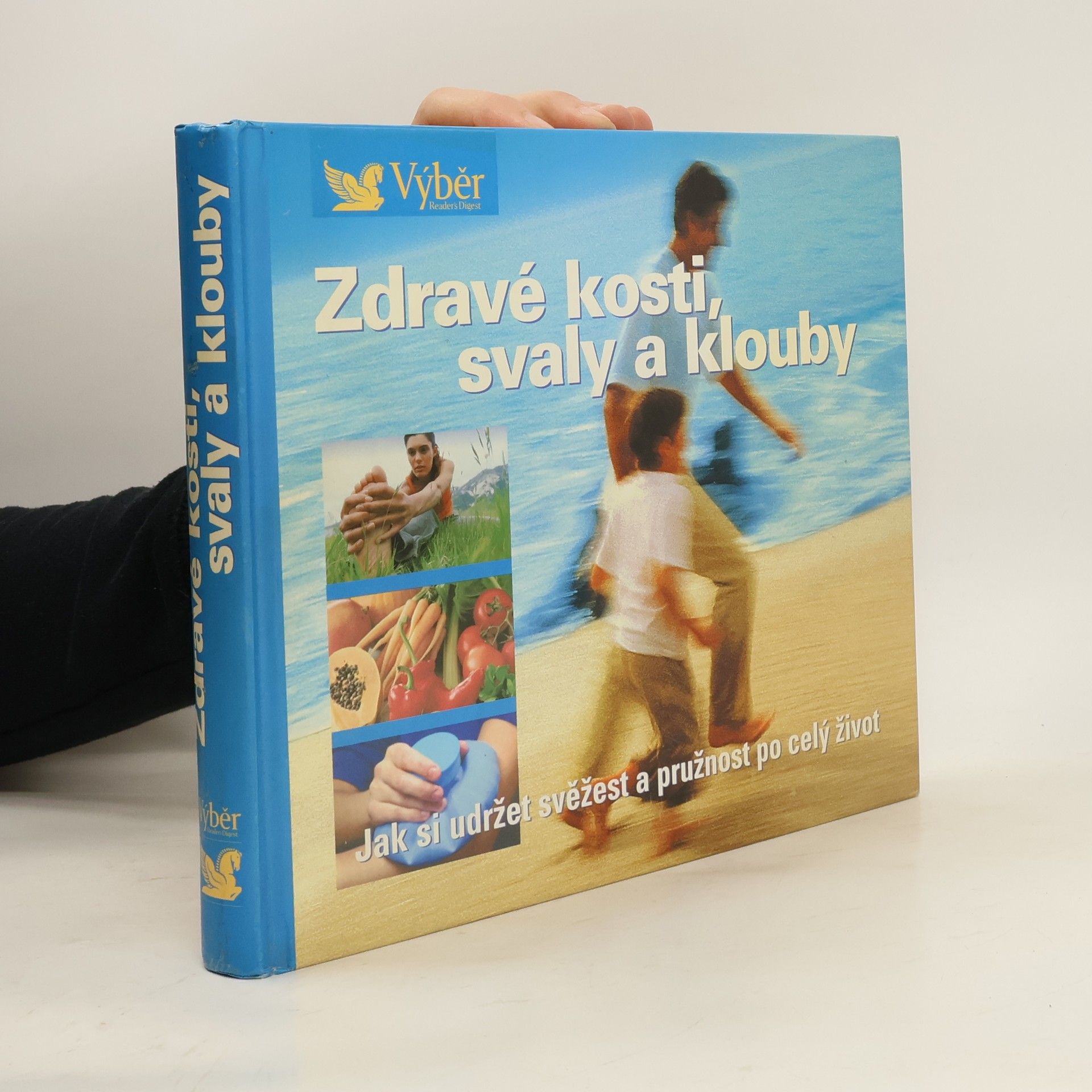 Jarmila Emmerová Zdravé kosti, svaly a klouby. Návod, jak zůstat po celý život pohyblivý a čilý
