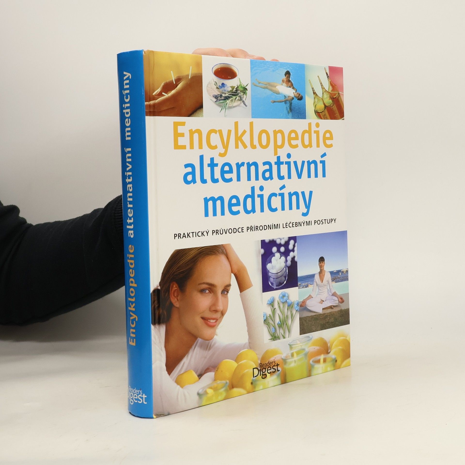 Encyklopedie alternativní medicíny: Praktický průvodce přírodními léčebnými postupy