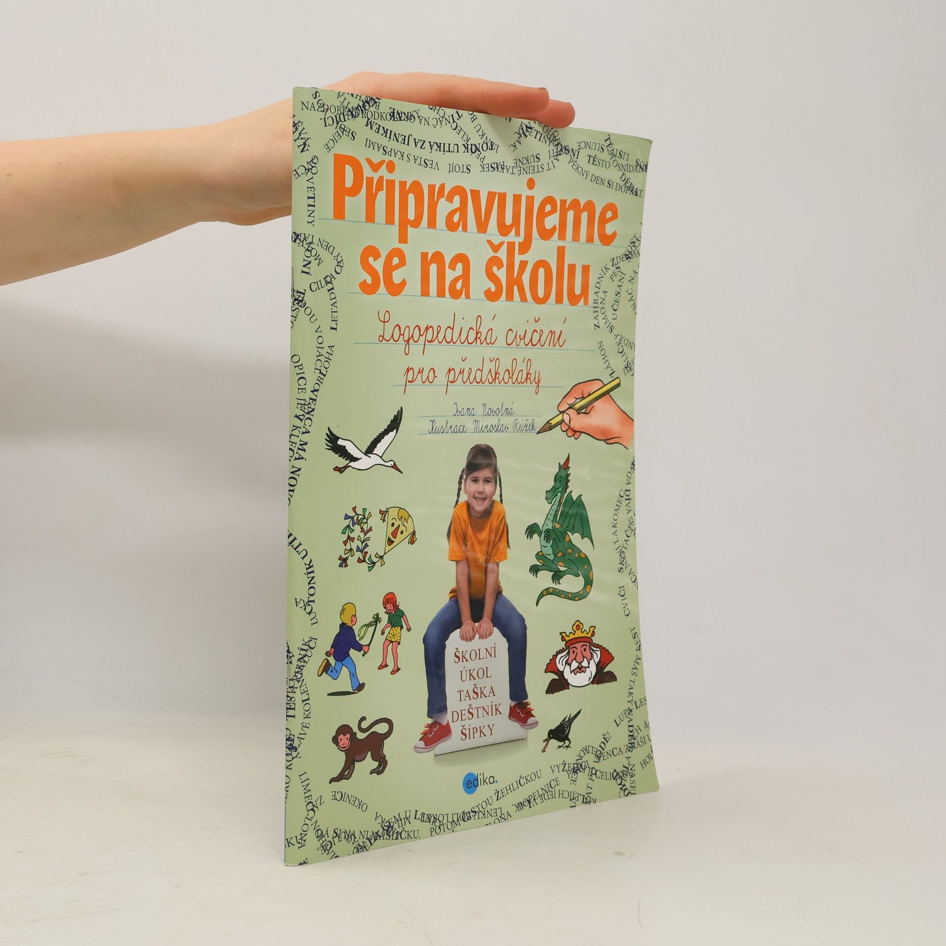 Ivana Novotná Připravujeme se na školu : logopedická cvičení pro předškoláky