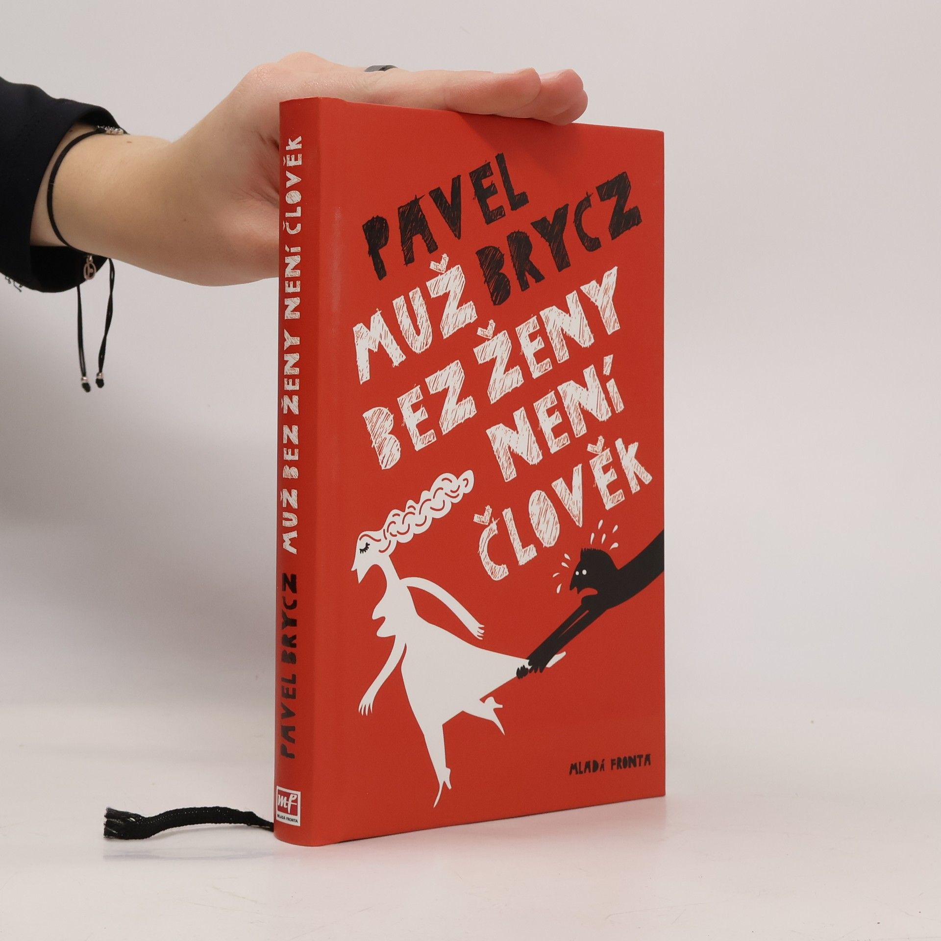 Pavel Brycz Muž bez ženy není člověk