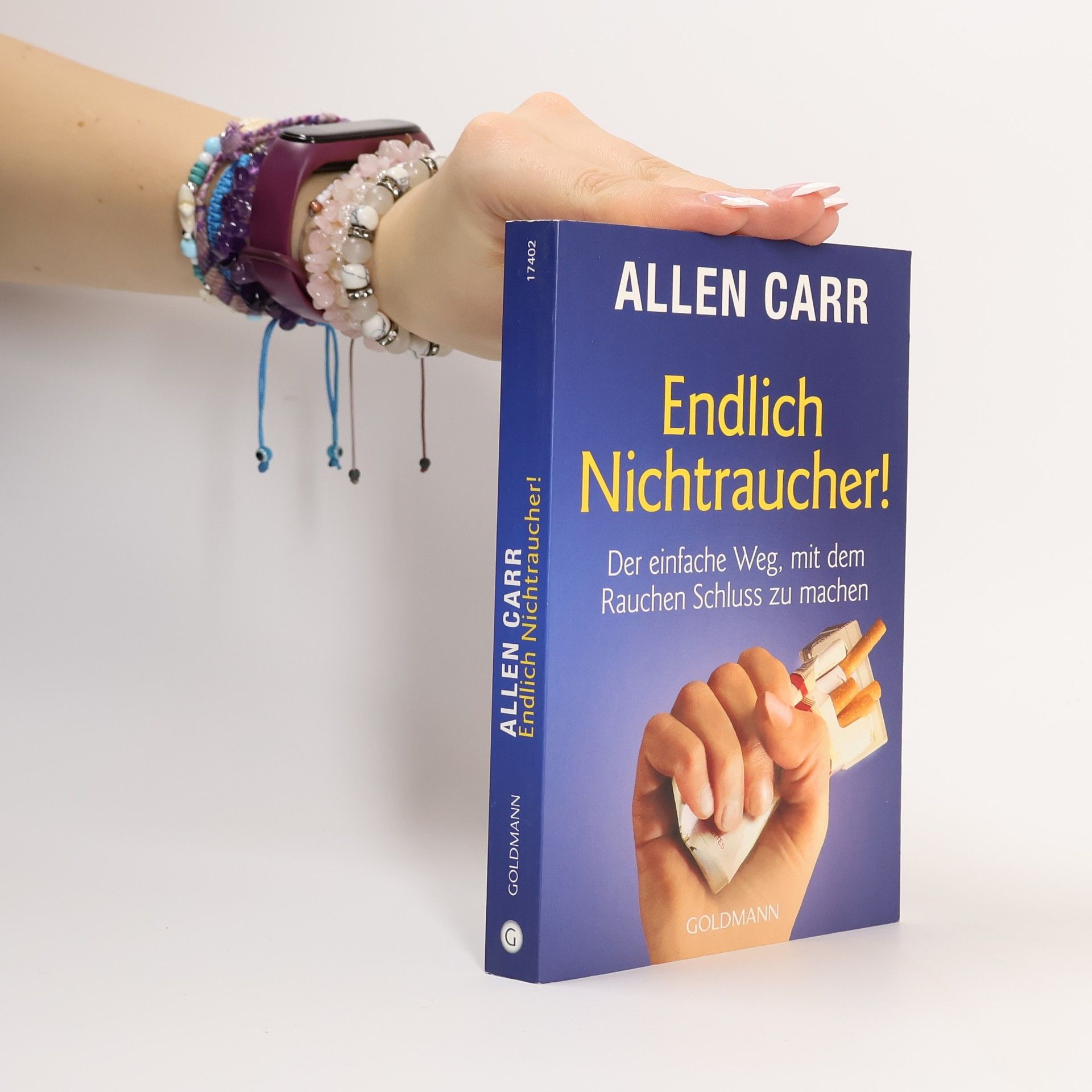 Endlich Nichtraucher! : der einfache Weg, mit dem Rauchen Schluss zu machen