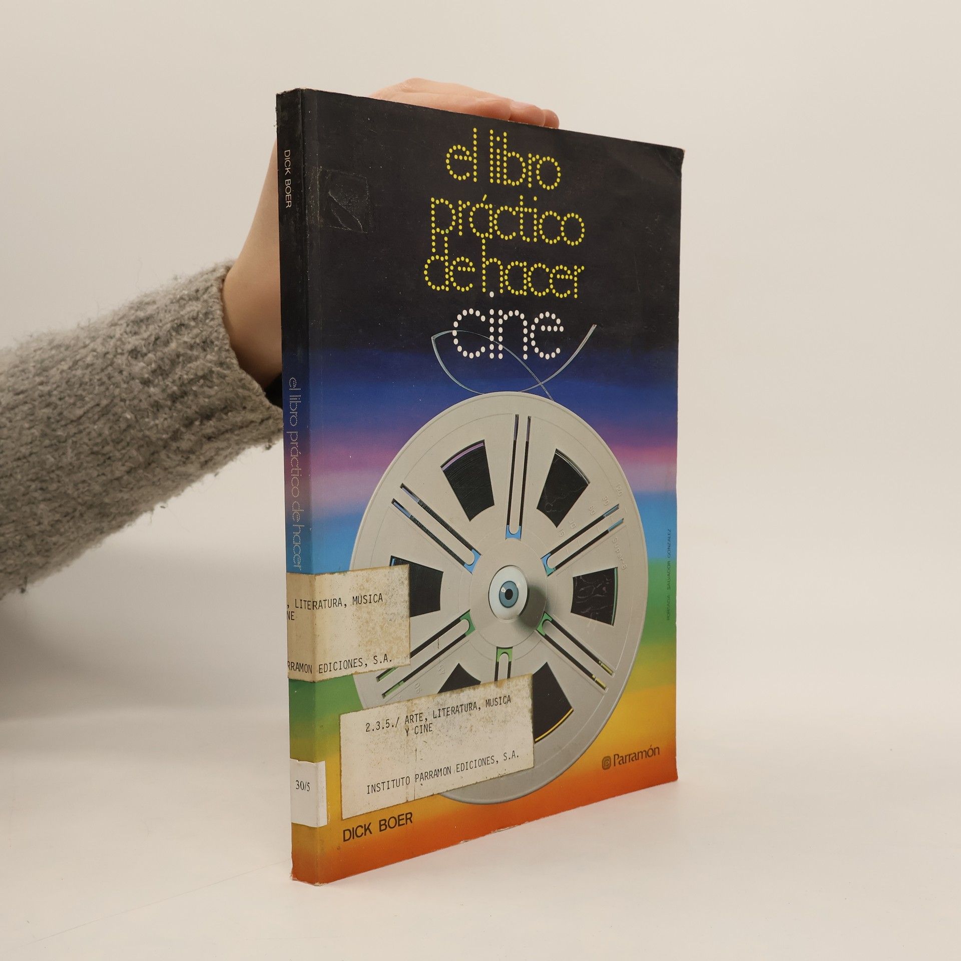 El libro práctico de hacer cine