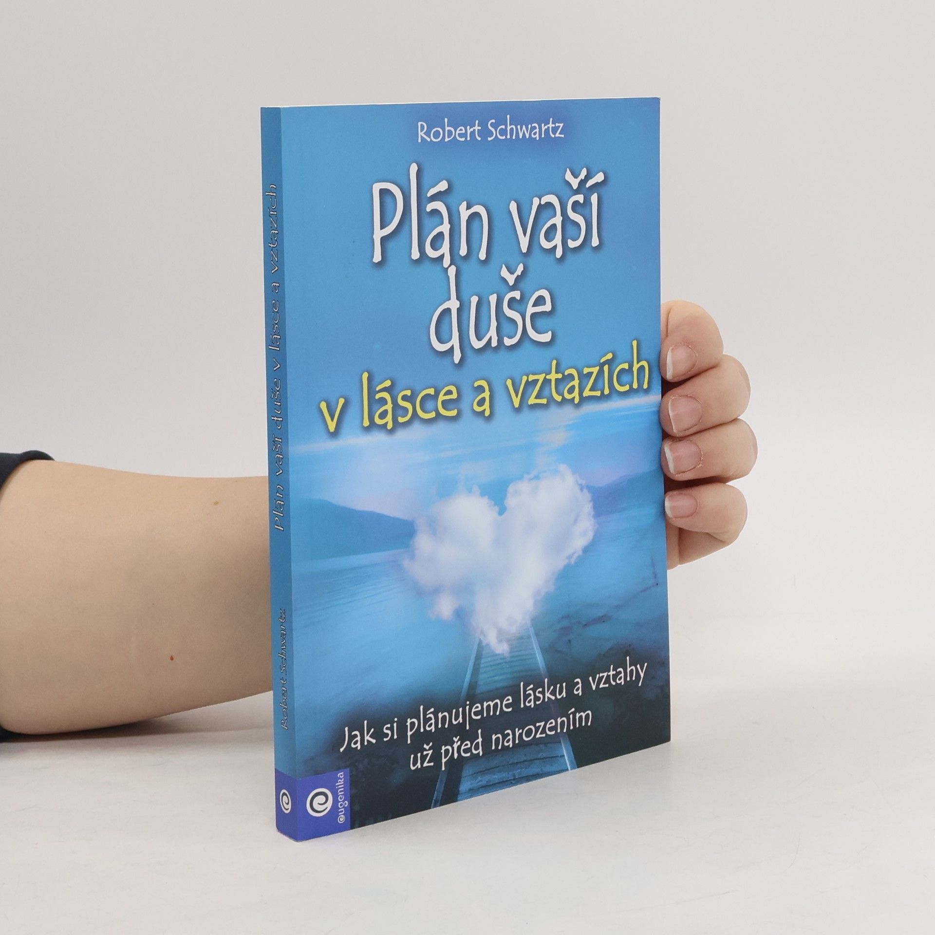 Plán vaší duše v lásce a vztazích