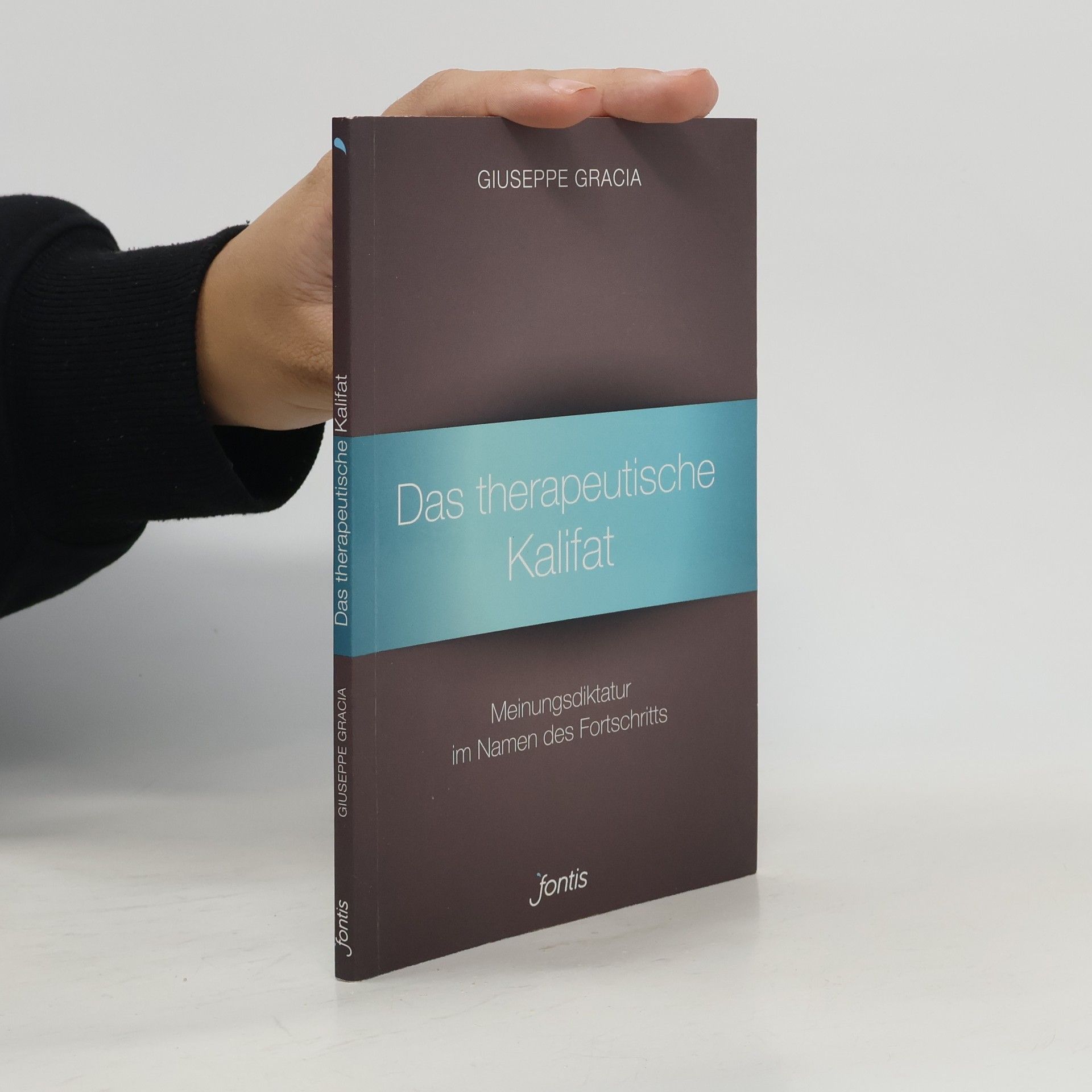 Giuseppe Gracia Das therapeutische Kalifat