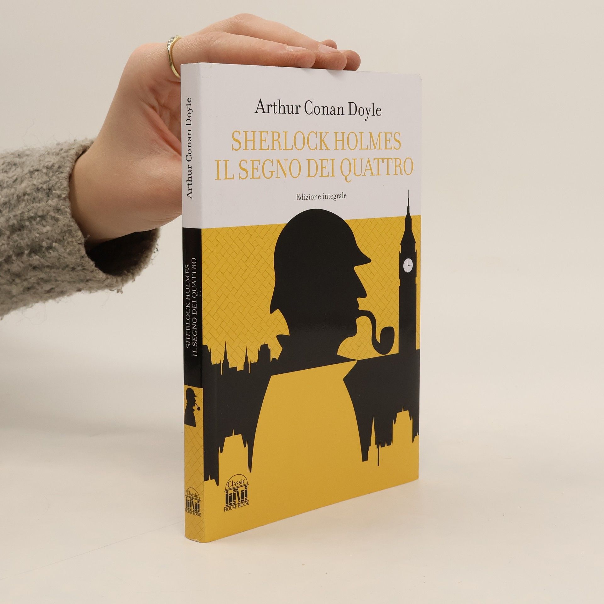 Arthur Conan Doyle Sherlock Holmes: Il segno dei quattro