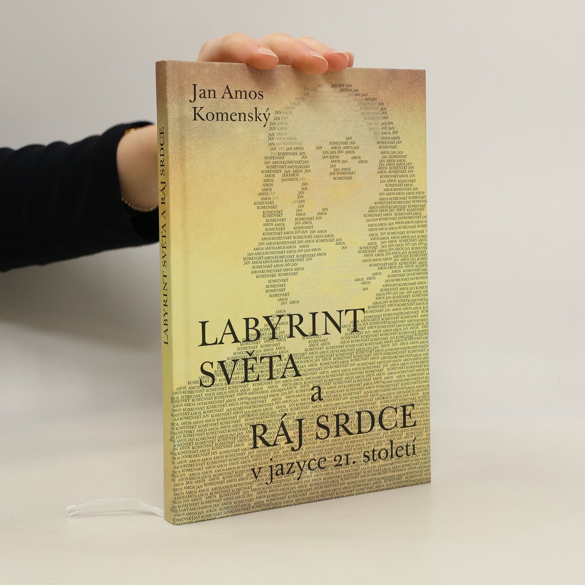 Johann Amos Comenius Labyrint světa a ráj srdce