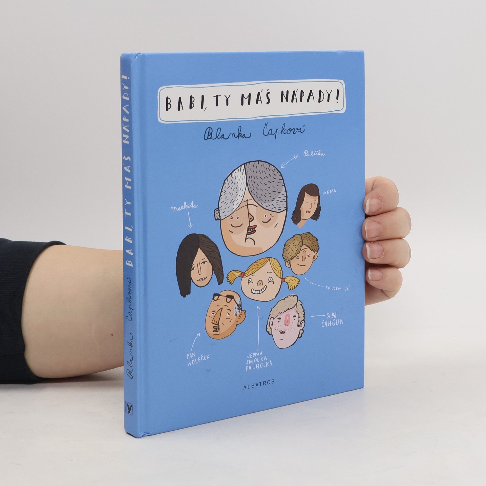Blanka Knotková-Čapková Babi, ty máš nápady!