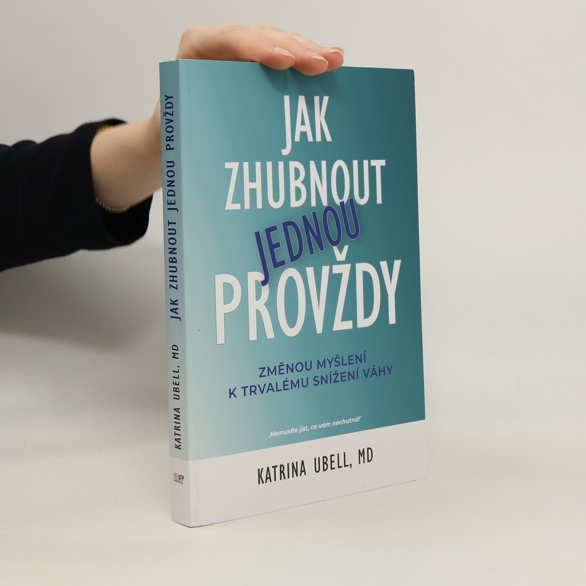 Jak zhubnout jednou provždy