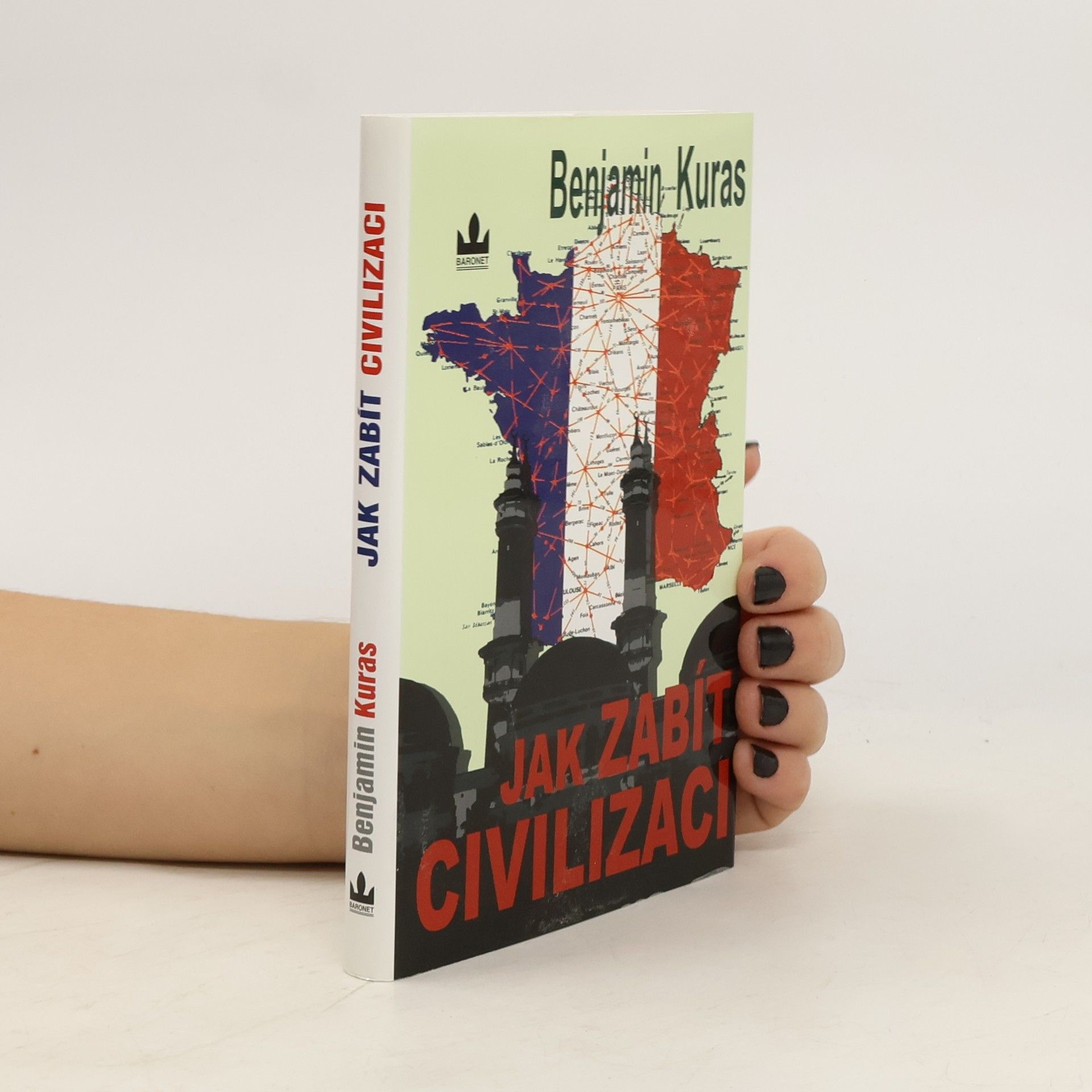 Benjamin Kuras Jak zabít civilizaci