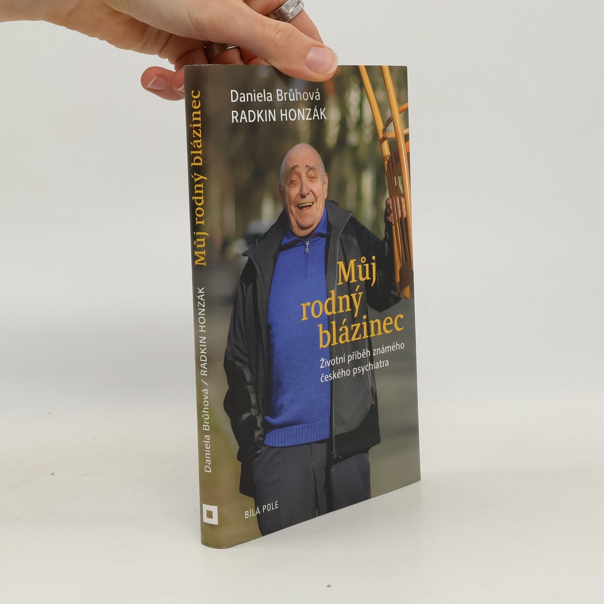 Můj rodný blázinec : životní příběh známého českého psychiatra