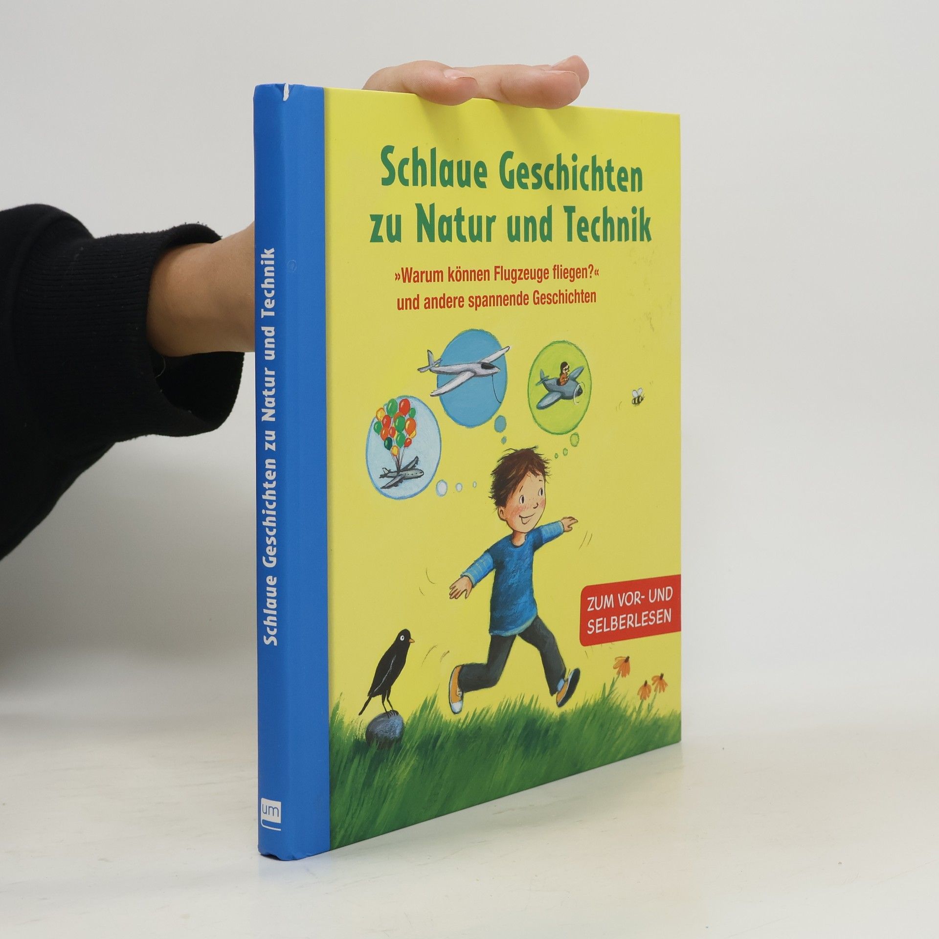 Autorenkollektiv Schlaue Geschichten zu Natur und Technik