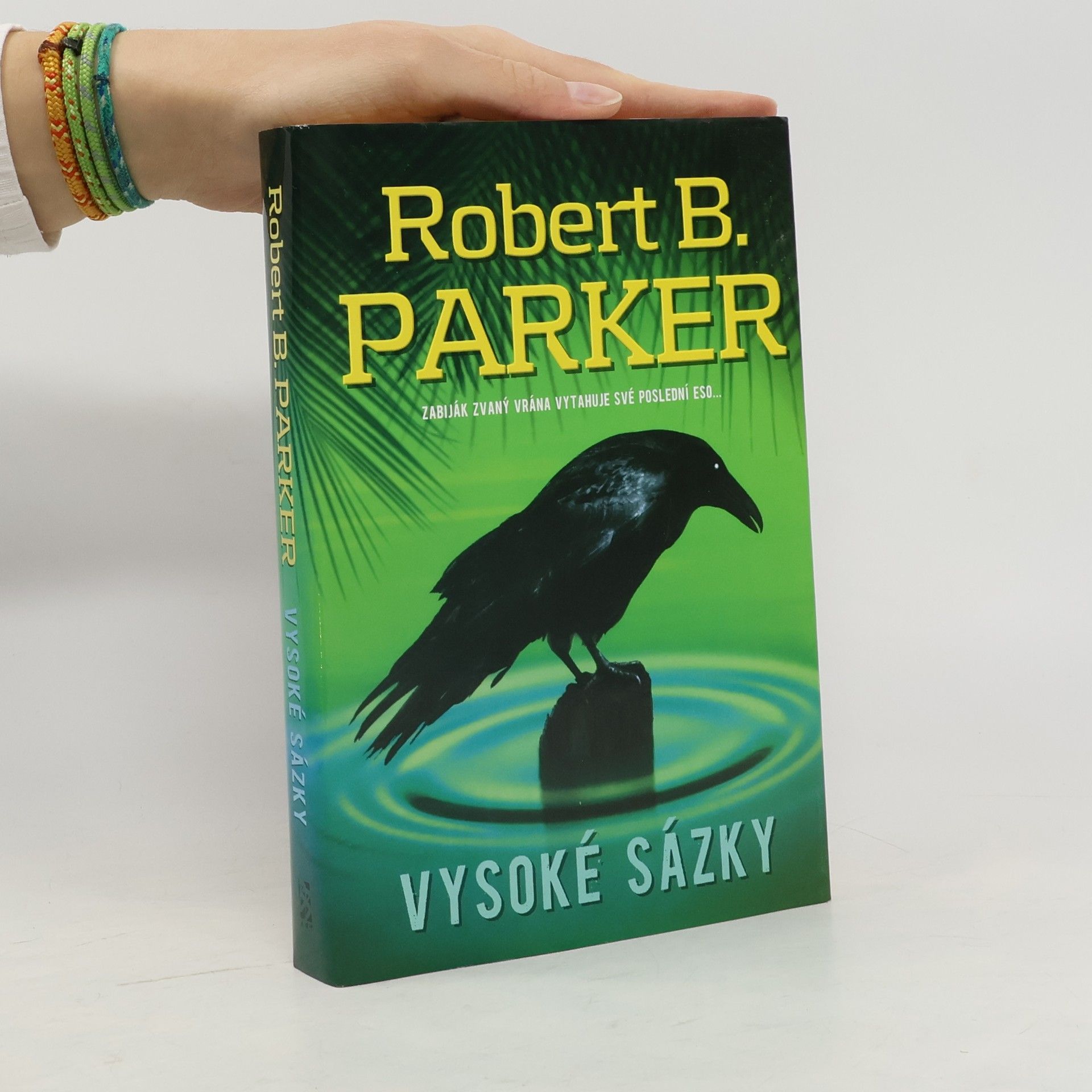 Robert B. Parker Vysoké sázky