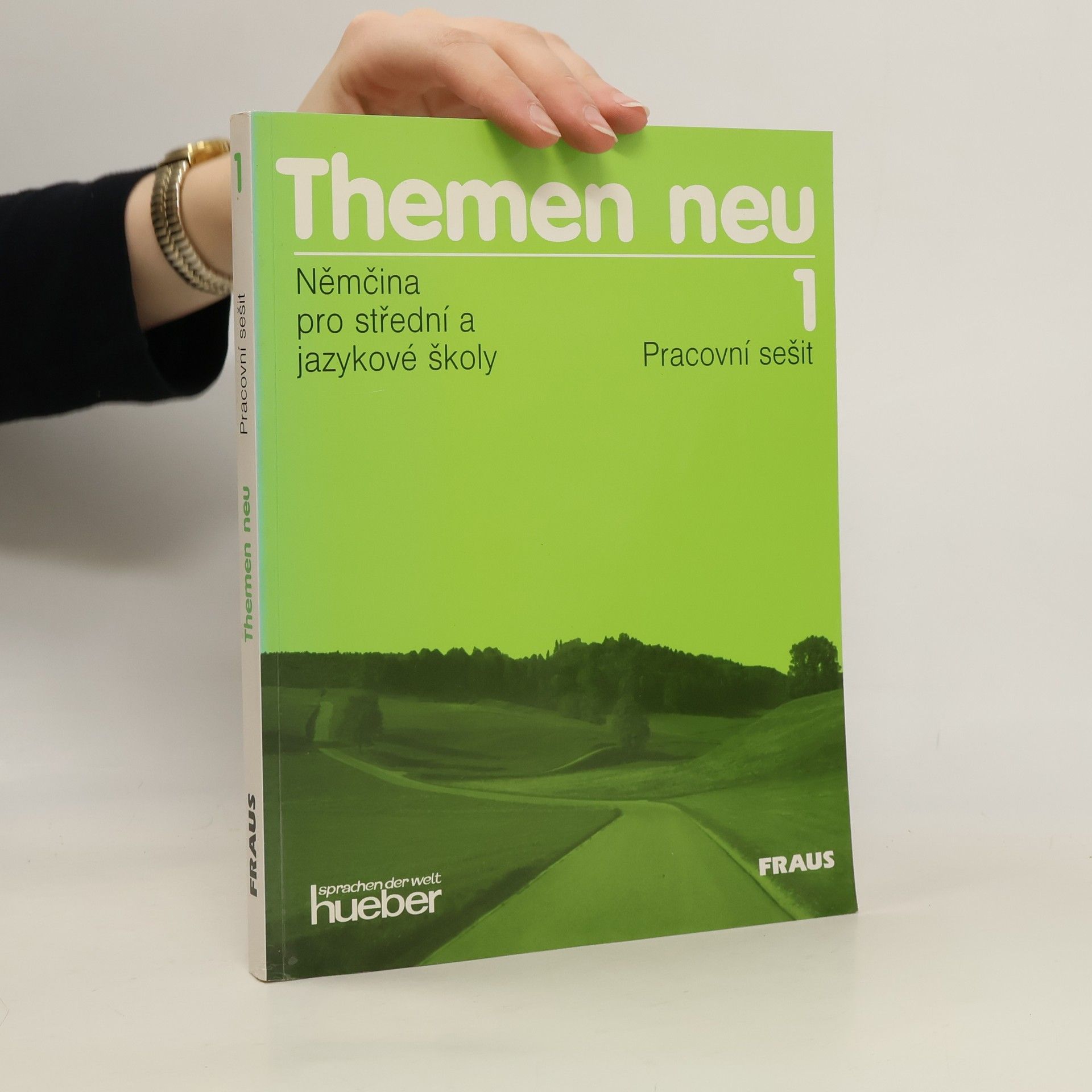 Lea Tesařová Themen neu 1 : němčina pro střední a jazykové školy : pracovní sešit