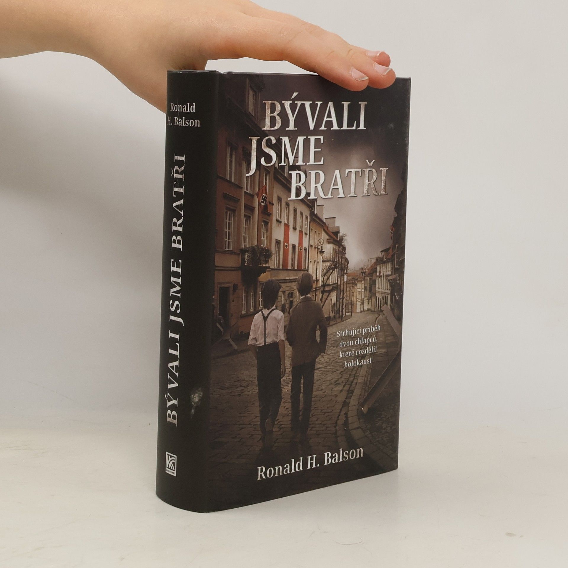 Ronald H. Balson Bývali jsme bratři