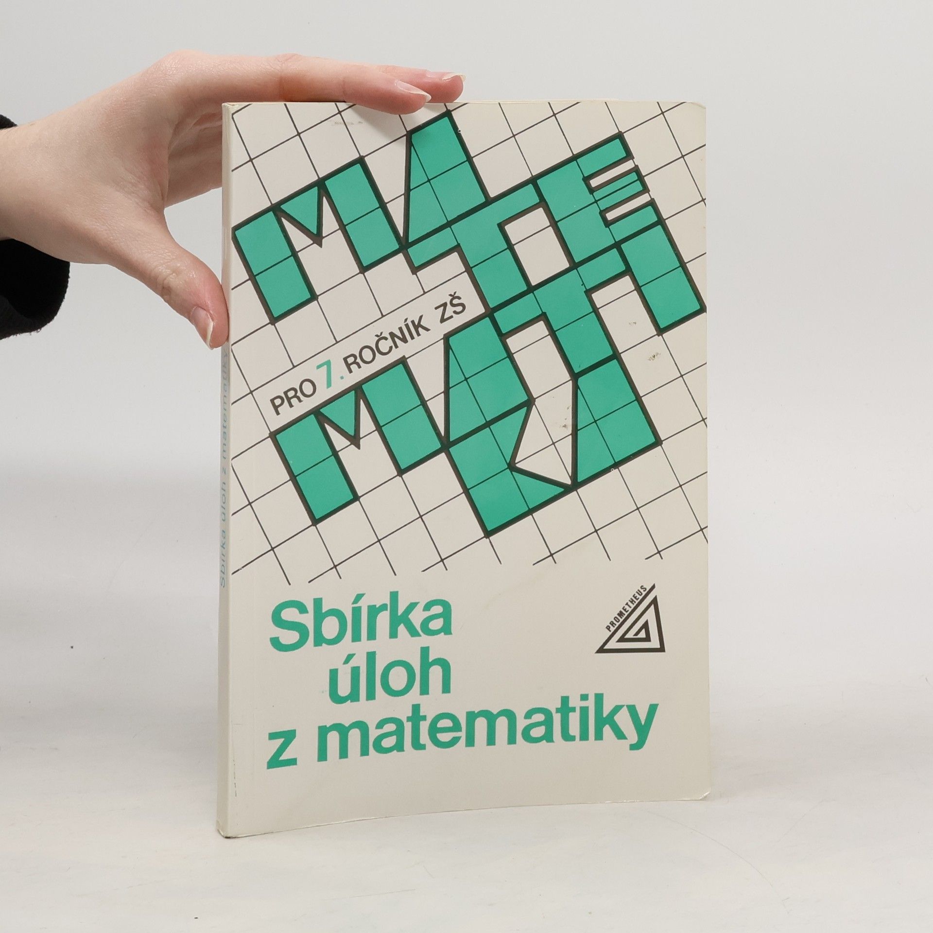 Josef Trejbal Sbírka úloh z matematiky pro 7. ročník základní školy