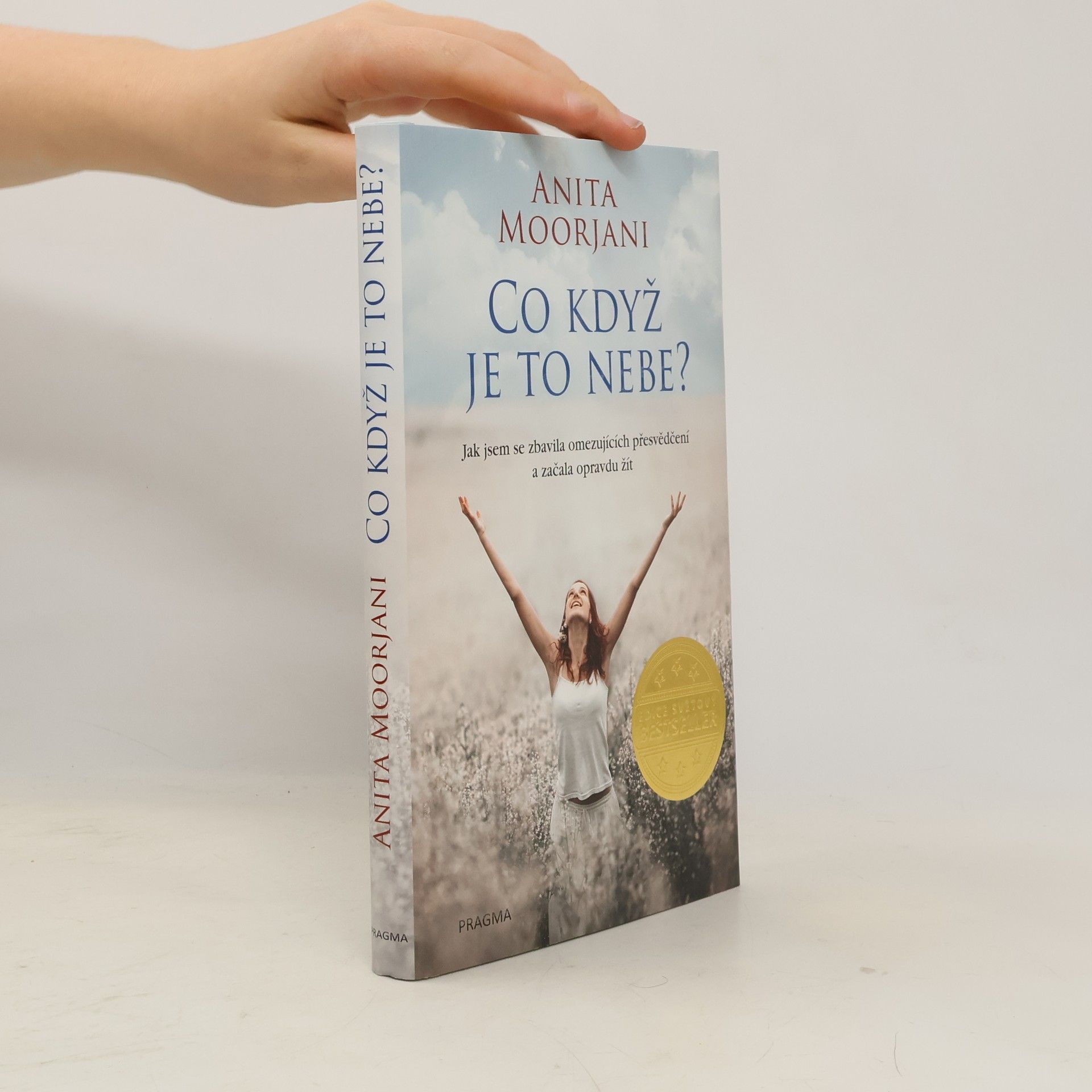 Anita Moorjani Co když je to nebe?