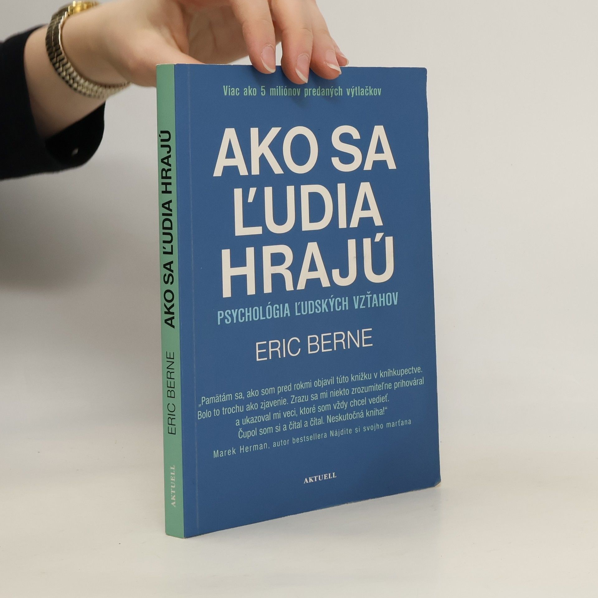 Eric Berne Ako sa ľudia hrajú