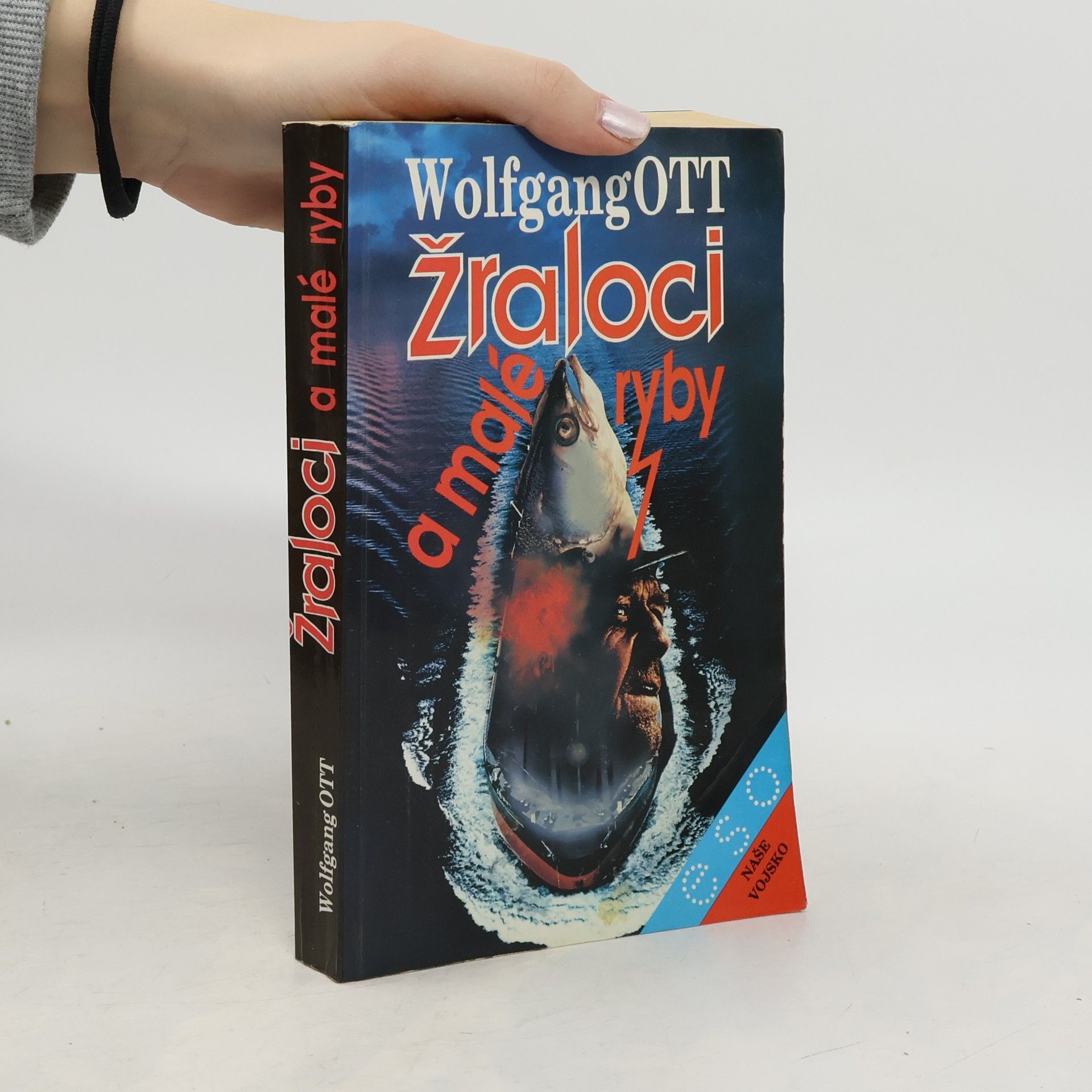 Wolfgang Ott Žraloci a malé ryby