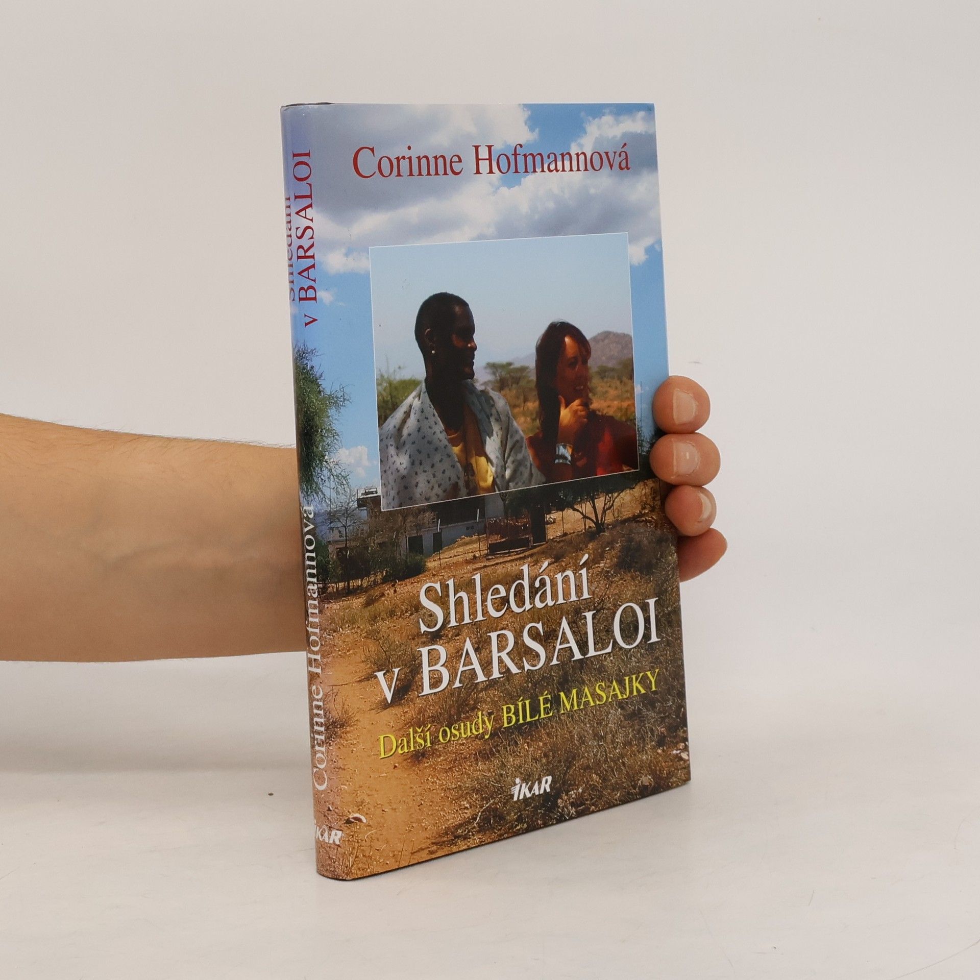 Corinne Hofmann Shledání v Barsaloi