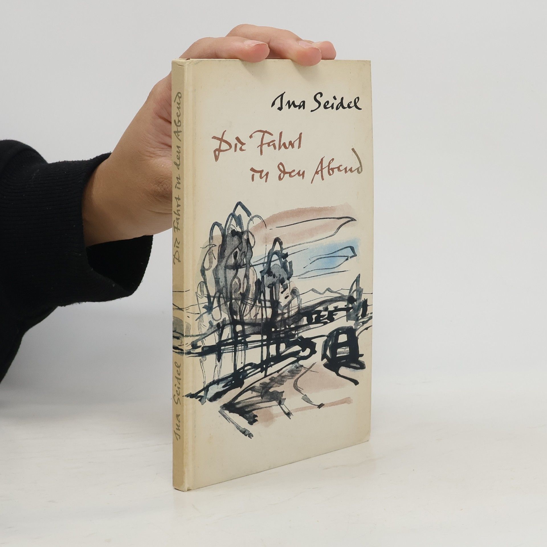 Ina Seidel Die Fahrt in den Abend