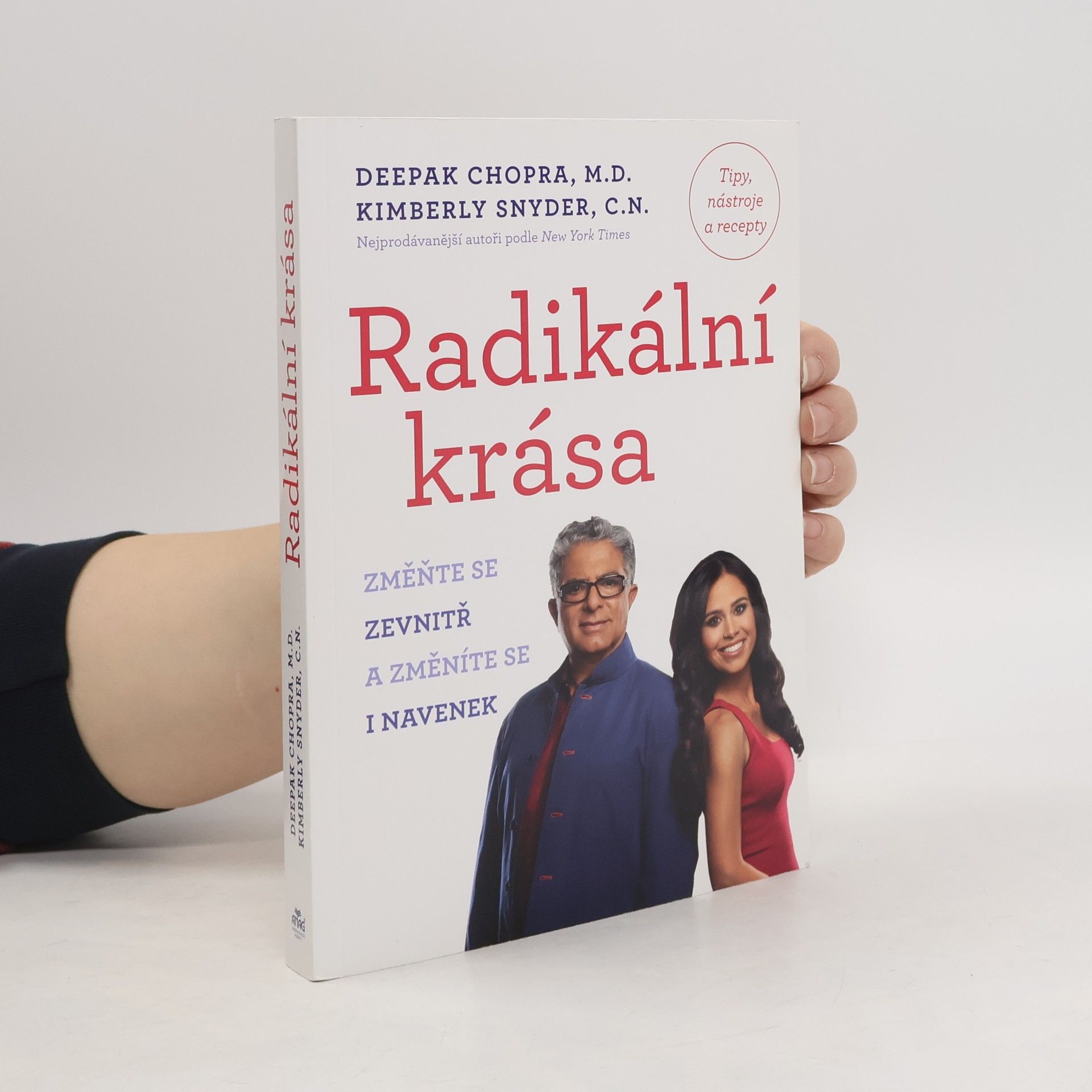 Deepak Chopra Radikální krása. Změňte se zevnitř a změníte se i navenek