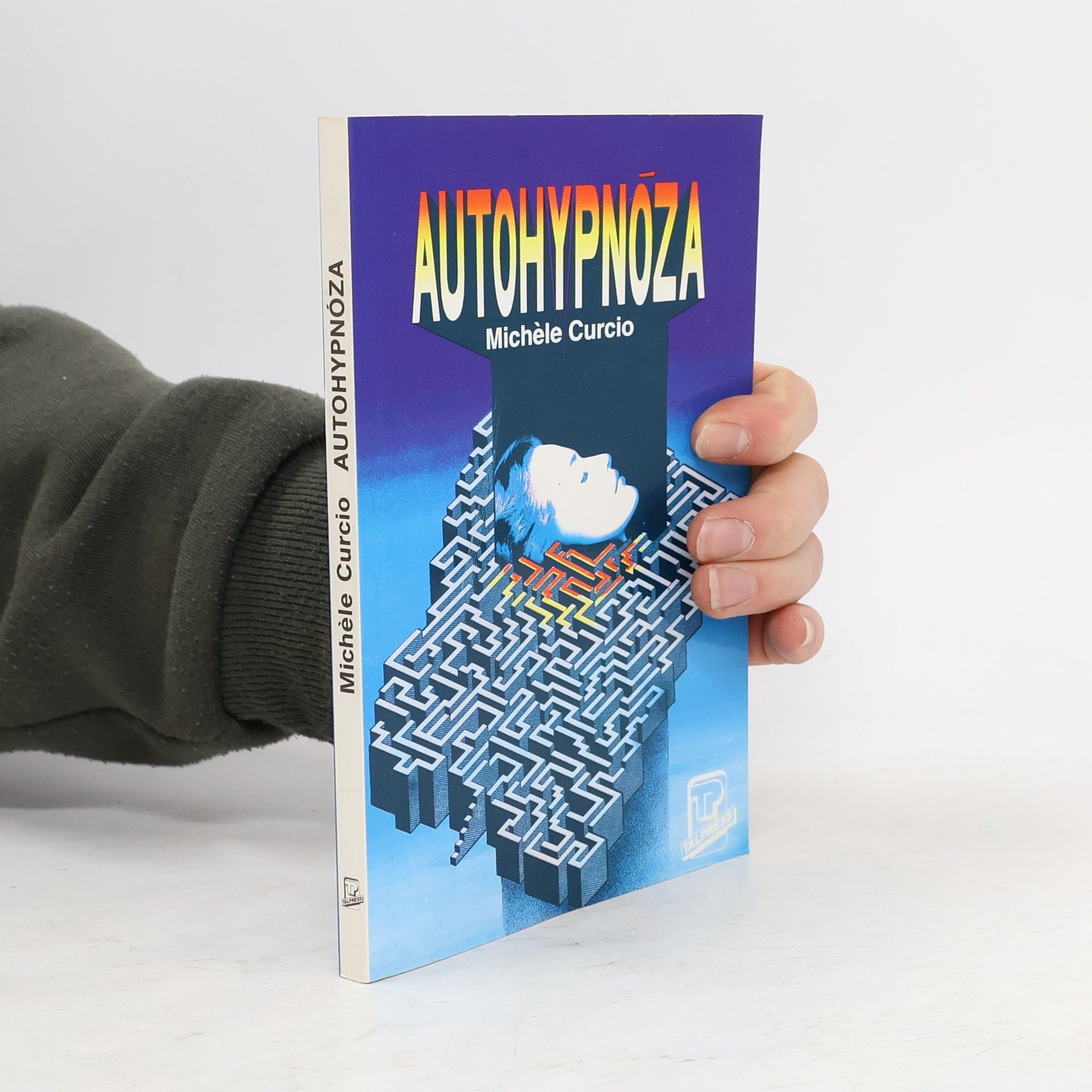 Michèle Curcio Autohypnóza