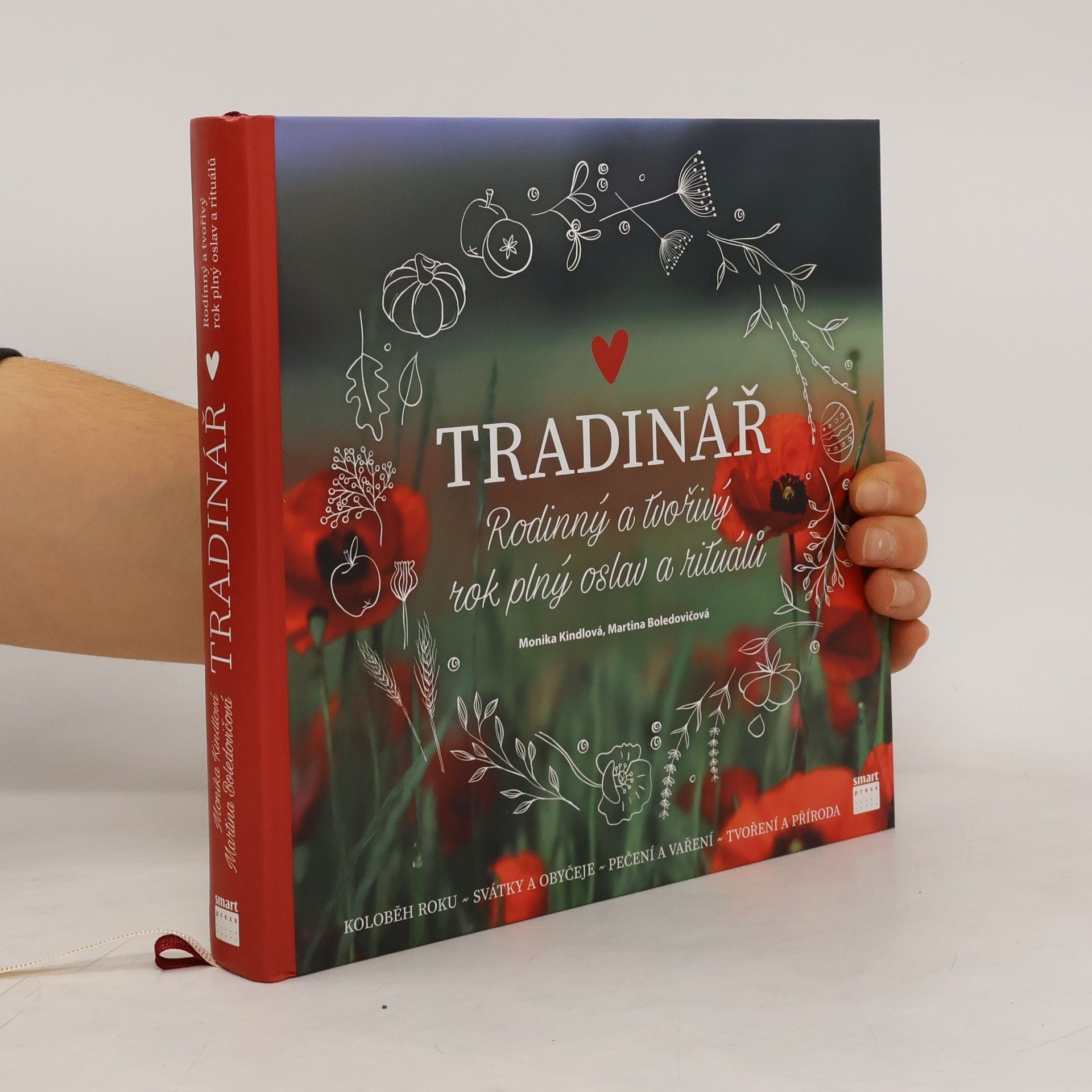 Monika Kindlová Tradinář. Rodinný a tvořivý rok plný oslav a rituálů