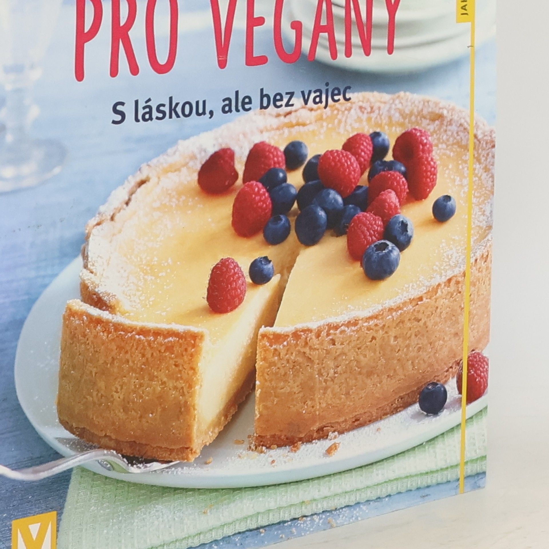Nicole Just Pečeme pro vegany - S láskou, ale bez vajec