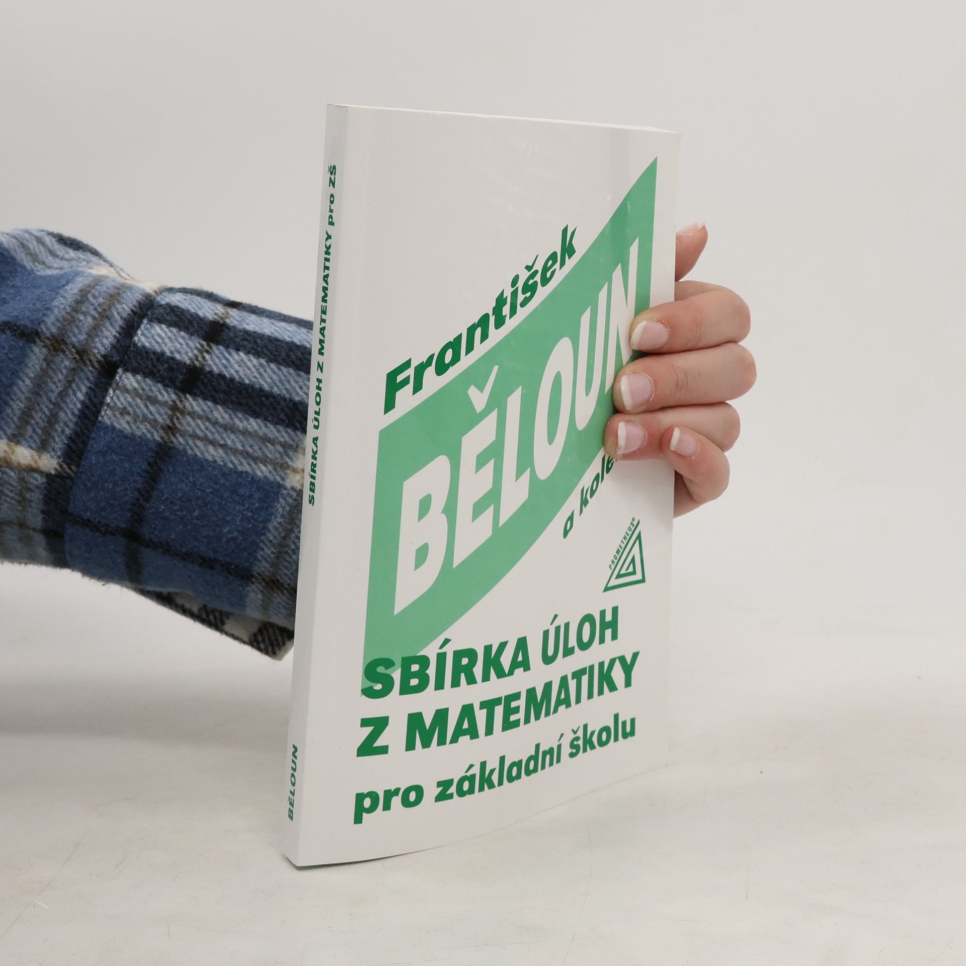 František Běloun Sbírka úloh z matematiky pro základní školu