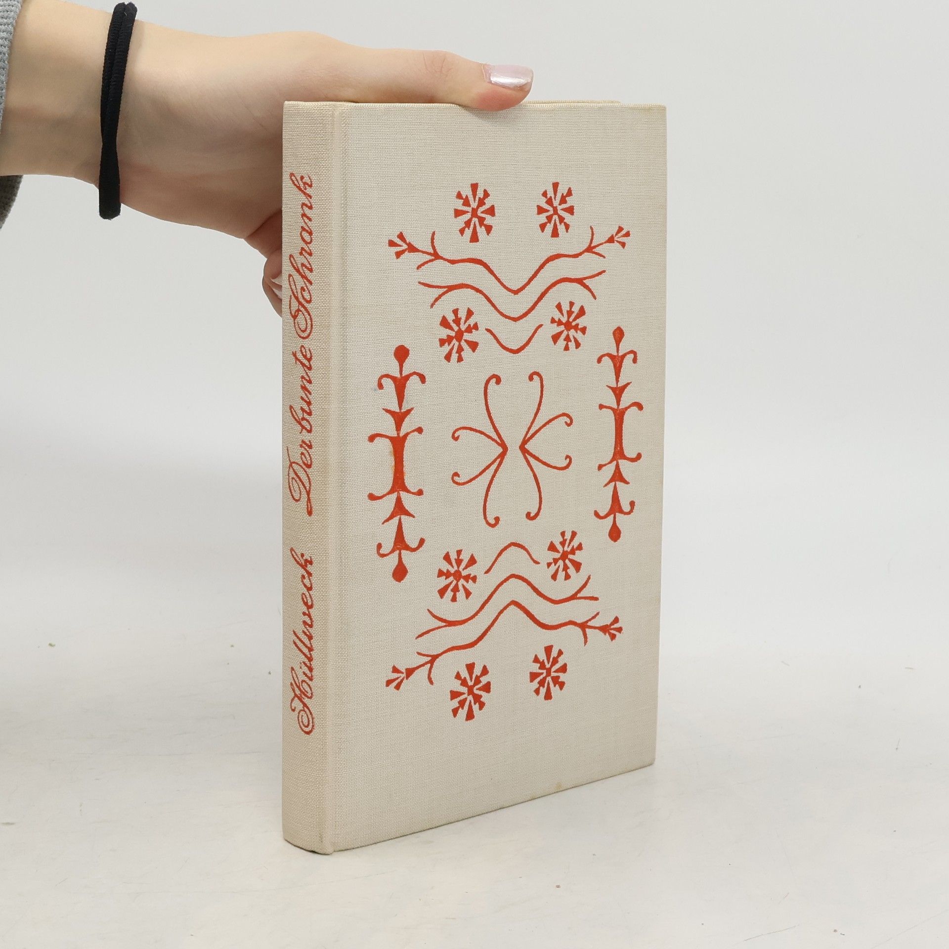 Karl Hullweck Der bunte Schrank