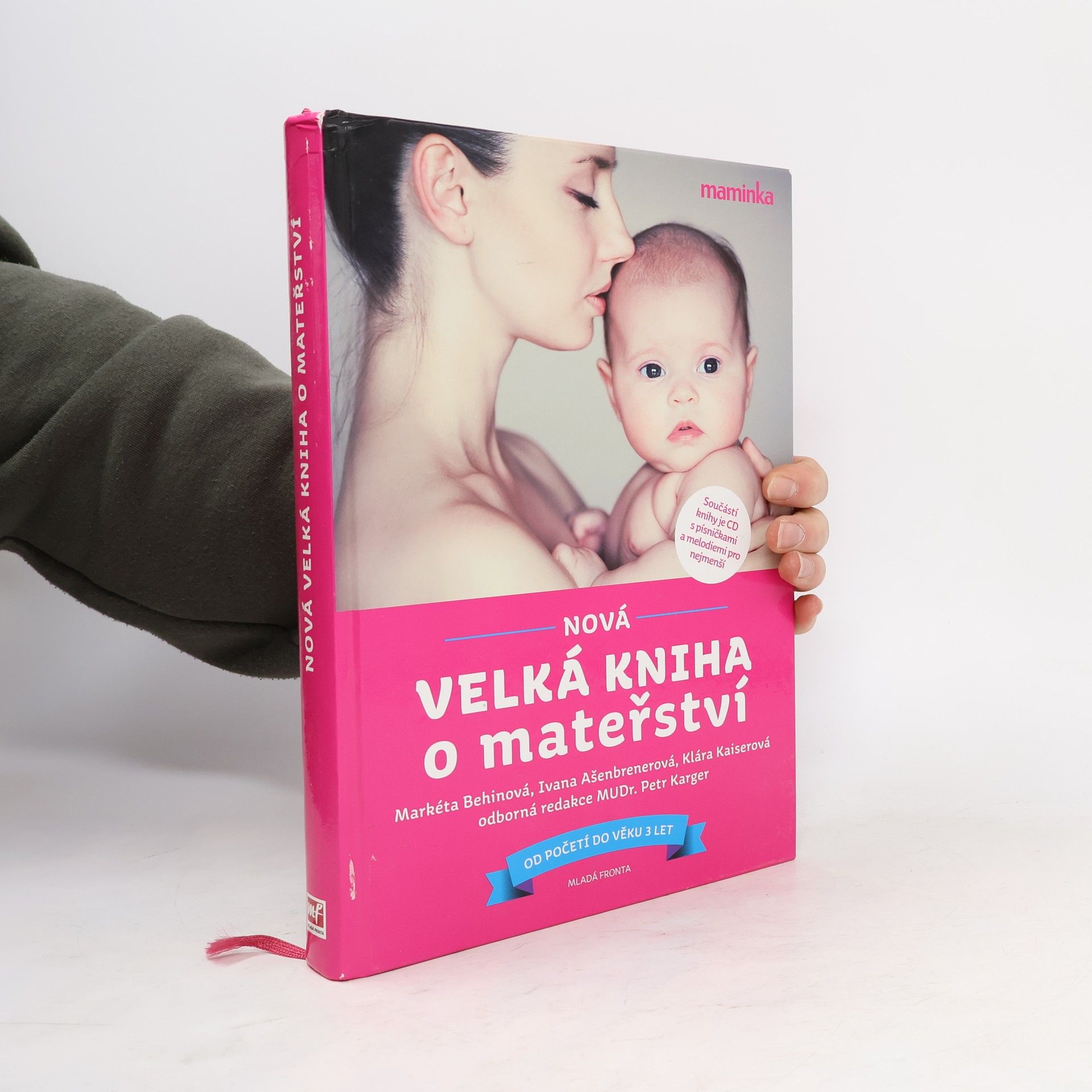 Nová velká kniha o mateřství. Od početí do věku 3 let