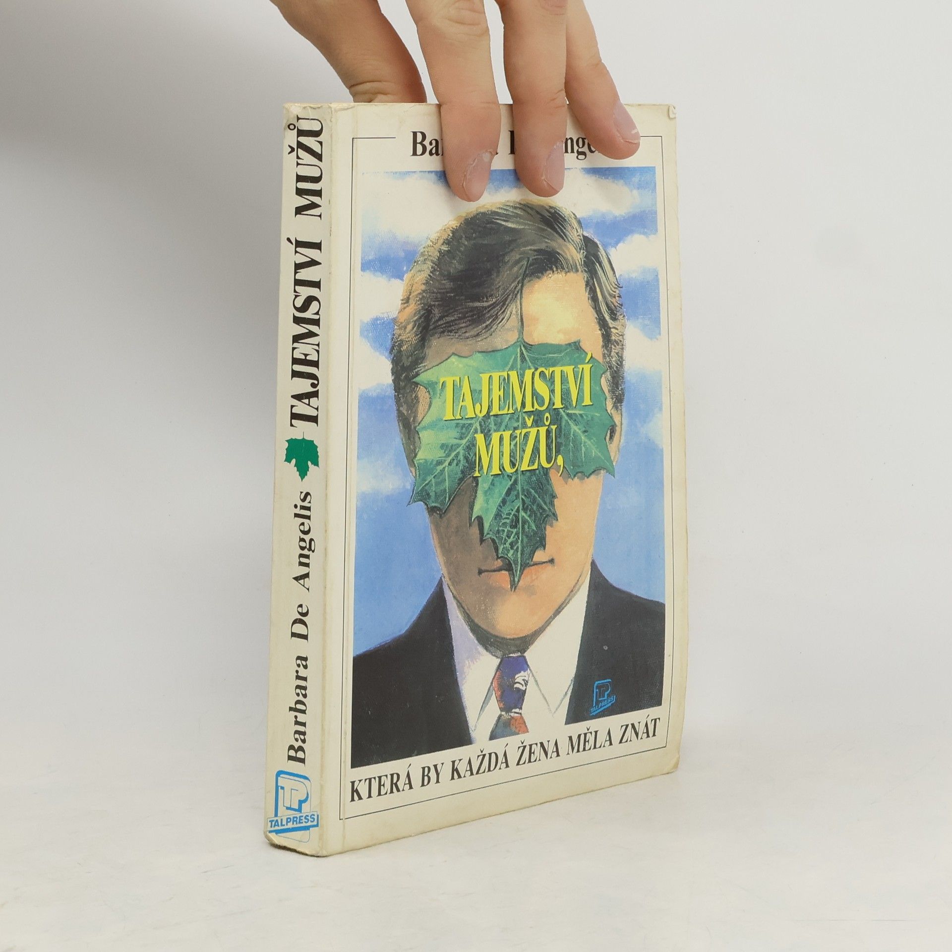 Barbara De Angelis Tajemství mužů, která by každá žena měla znát