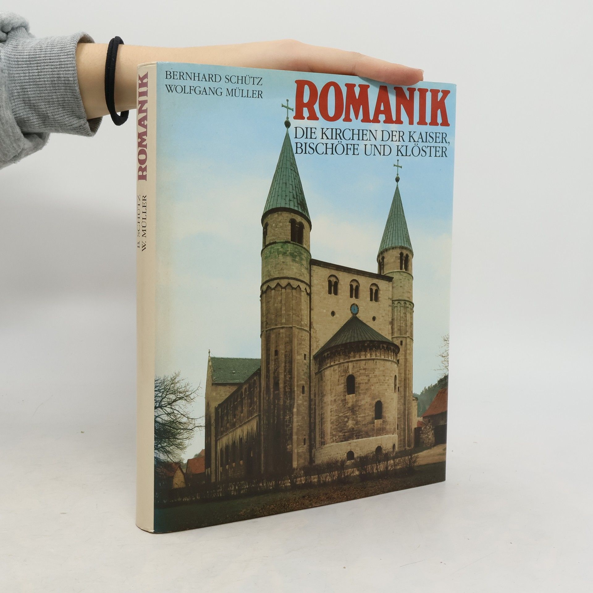 Wolfgang Müller Romanik: Die Kirchen der Kaiser, Bischöfe und Klöster