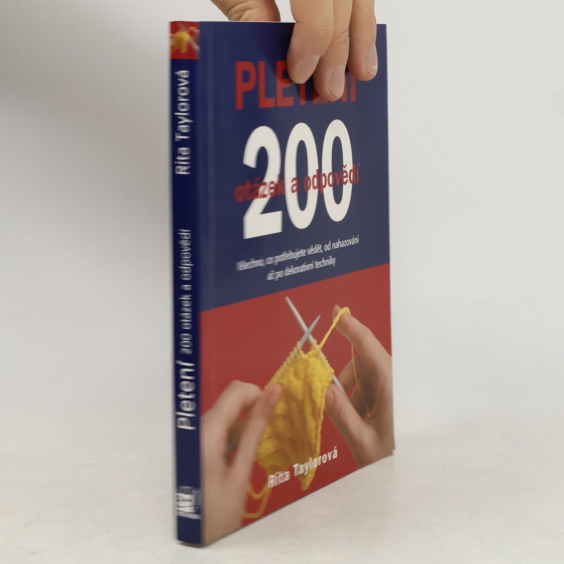Rita Taylor Pletení - 200 otázek a odpovědí