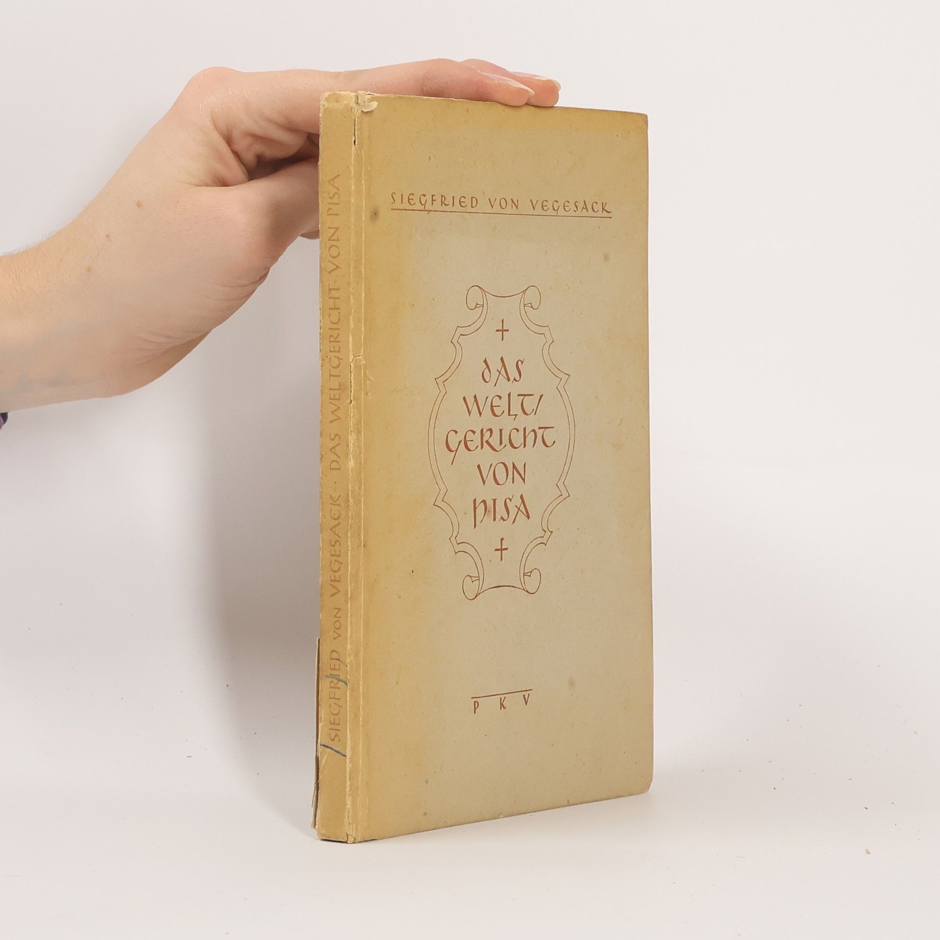 Siegfried von Vegesack Das Weltgericht von Pisa