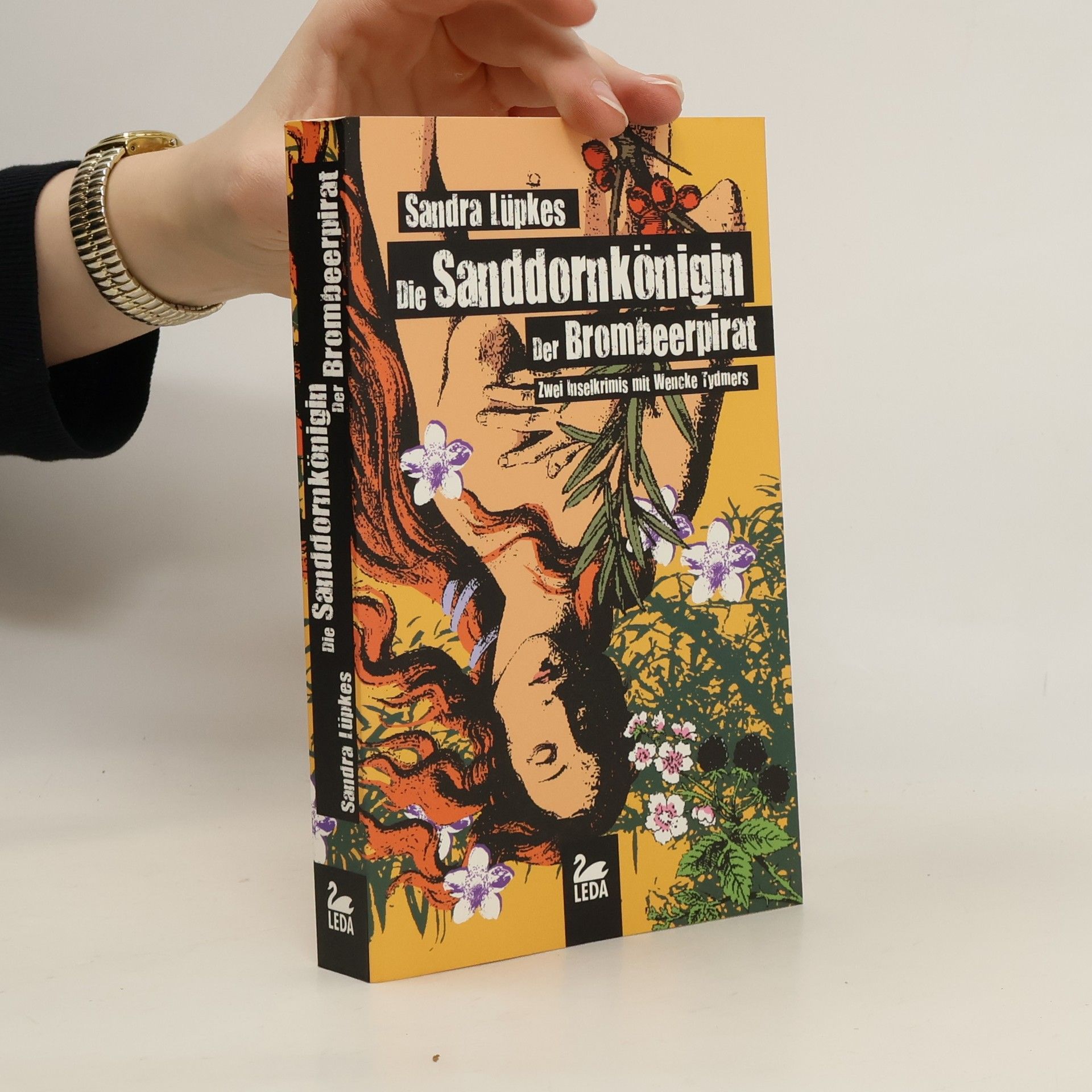 Sandra Lüpkes Die Sanddornkönigin. Der Brombeerpirat