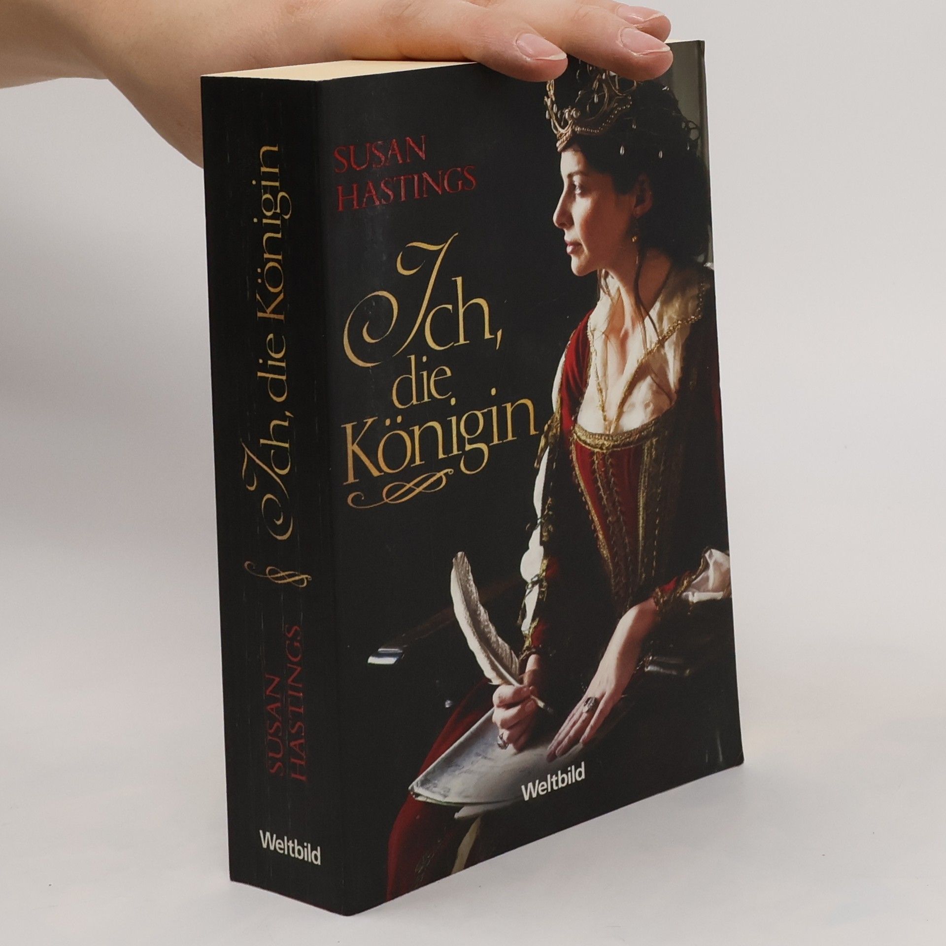 Susan Hastings Ich, die Königin