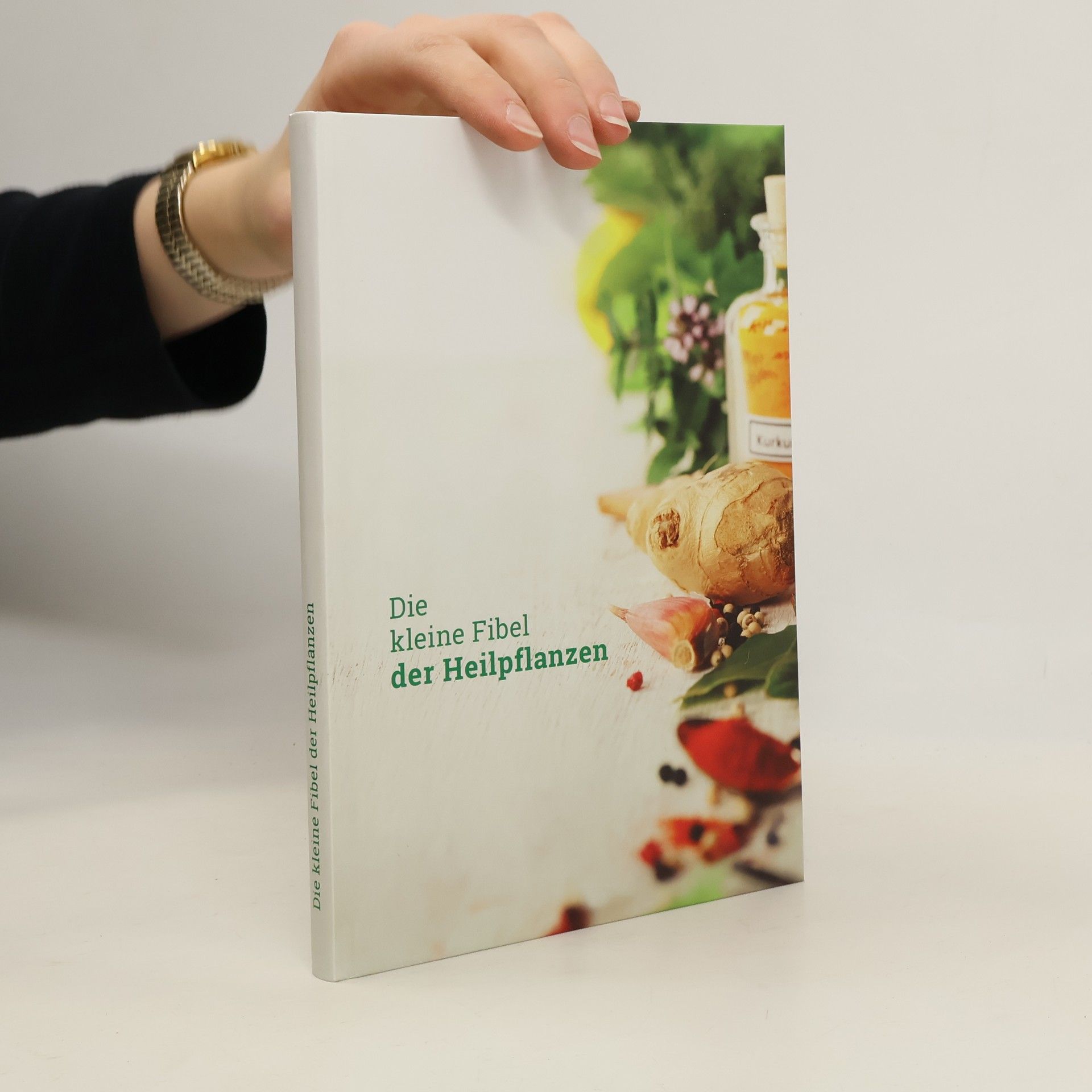 Auteurscollectief Die kleine Fibel der Heilpflanzen