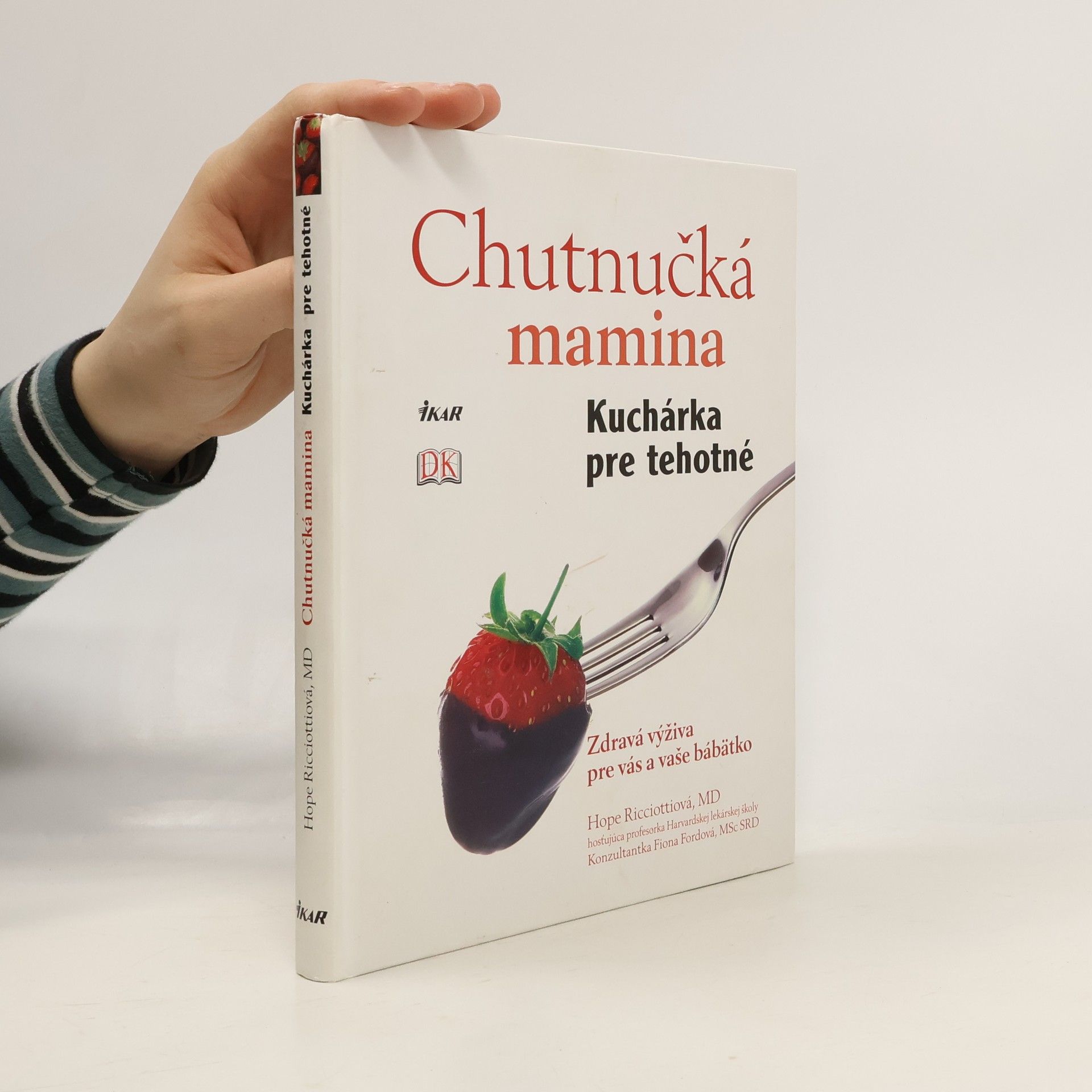 Chutnučká mamina: Kuchárka pre tehotné - Zdravá výživa pre vás a vaše bábätko