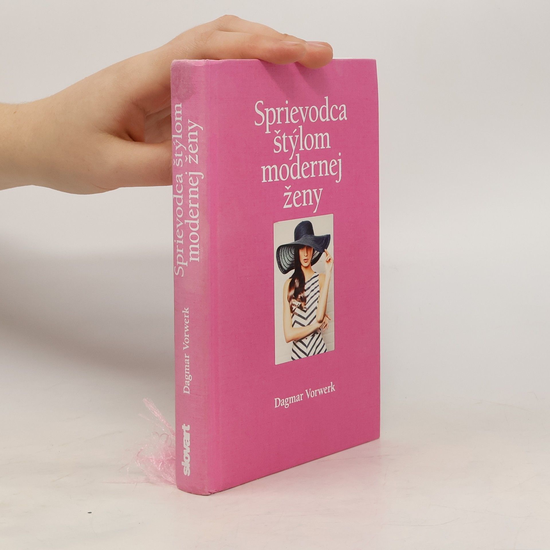 Dagmar Vorwerk Sprievodca štýlom modernej ženy