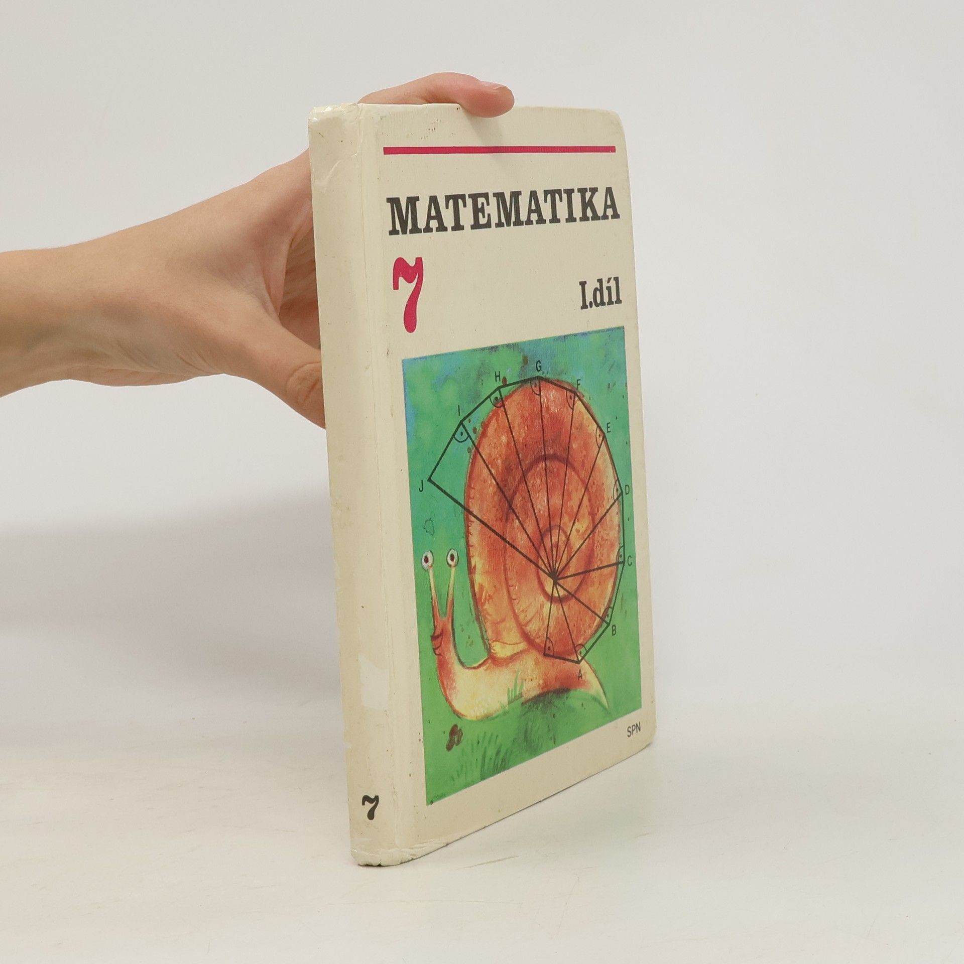 Kolektiv autorů Matematika pro 7. ročník základní školy. I. díl